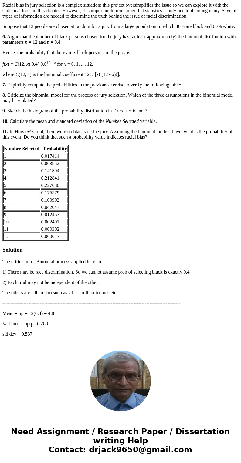 Racial bias in jury selection is a complex situation; this project oversimplifies the issue so we can explore it with the statistical tools in this chapter. How