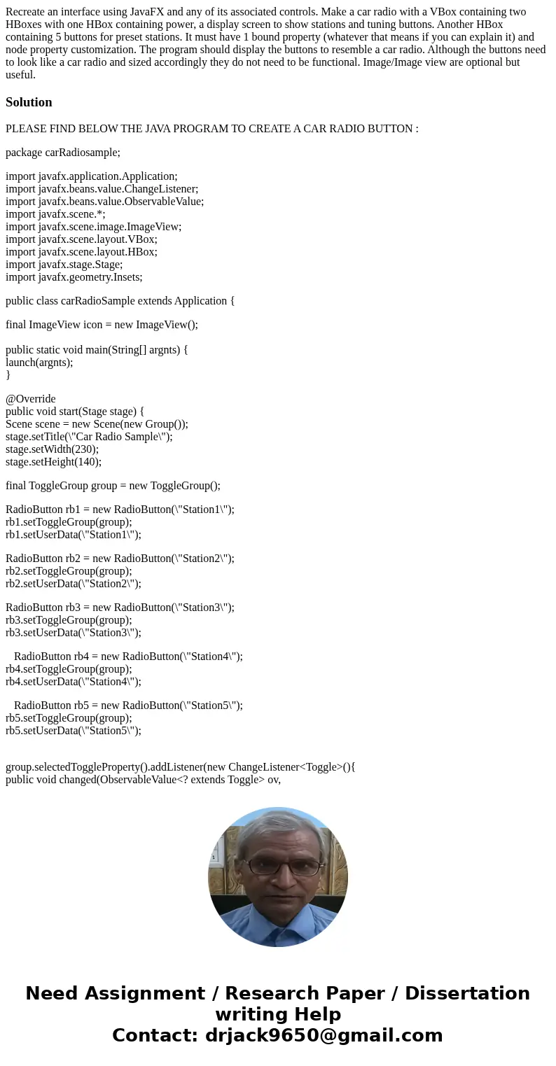 Recreate an interface using JavaFX and any of its associated controls. Make a car radio with a VBox containing two HBoxes with one HBox containing power, a disp Recreate an interface using JavaFX and any of its associated controls. Make a car radio with a VBox containing two HBoxes with one HBox containing power, a disp