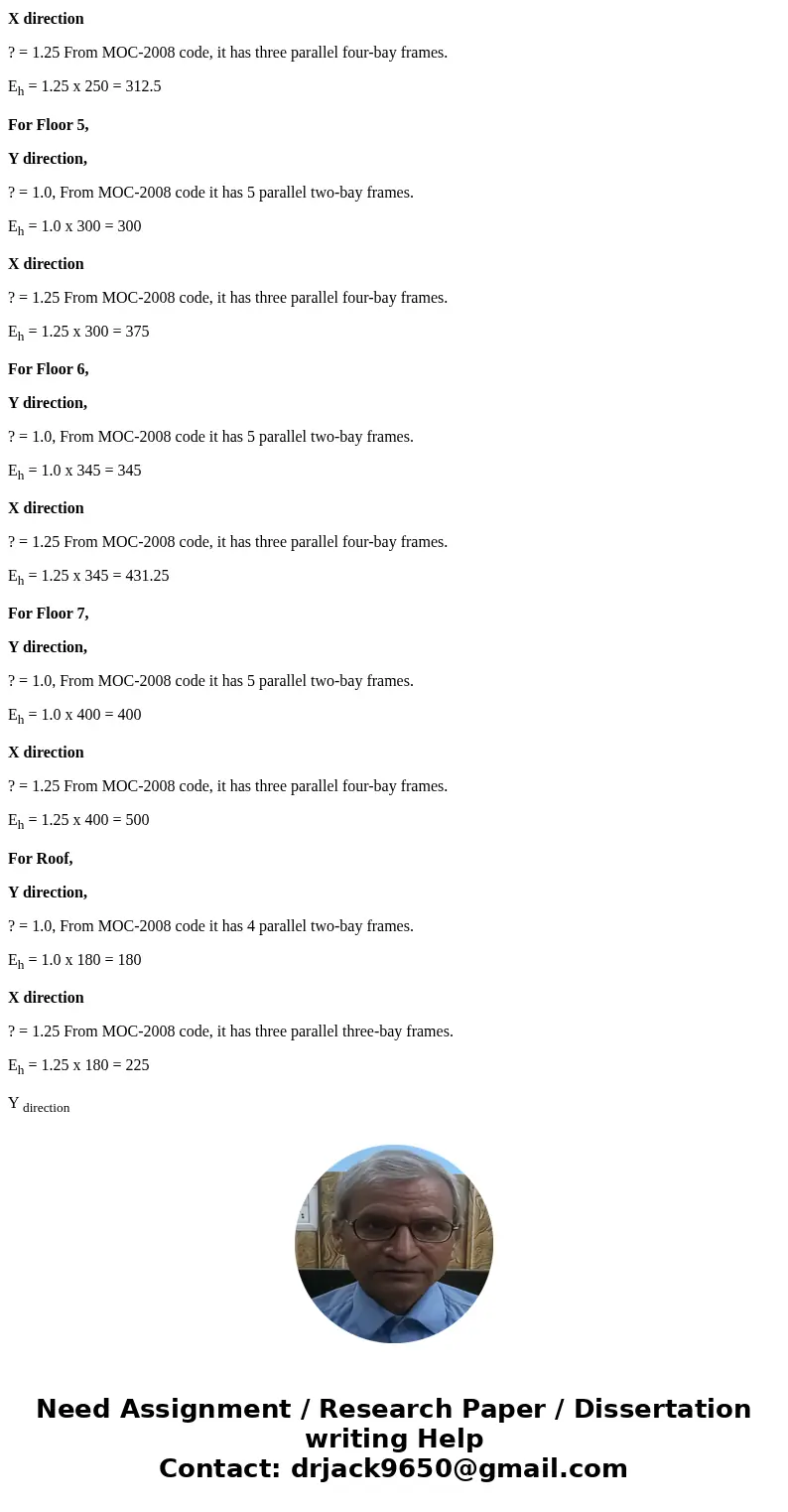  Refer to the building elevation below with story forces as indicated at each level. with lateral elements (indicated with dark lines) are shown to the right. F