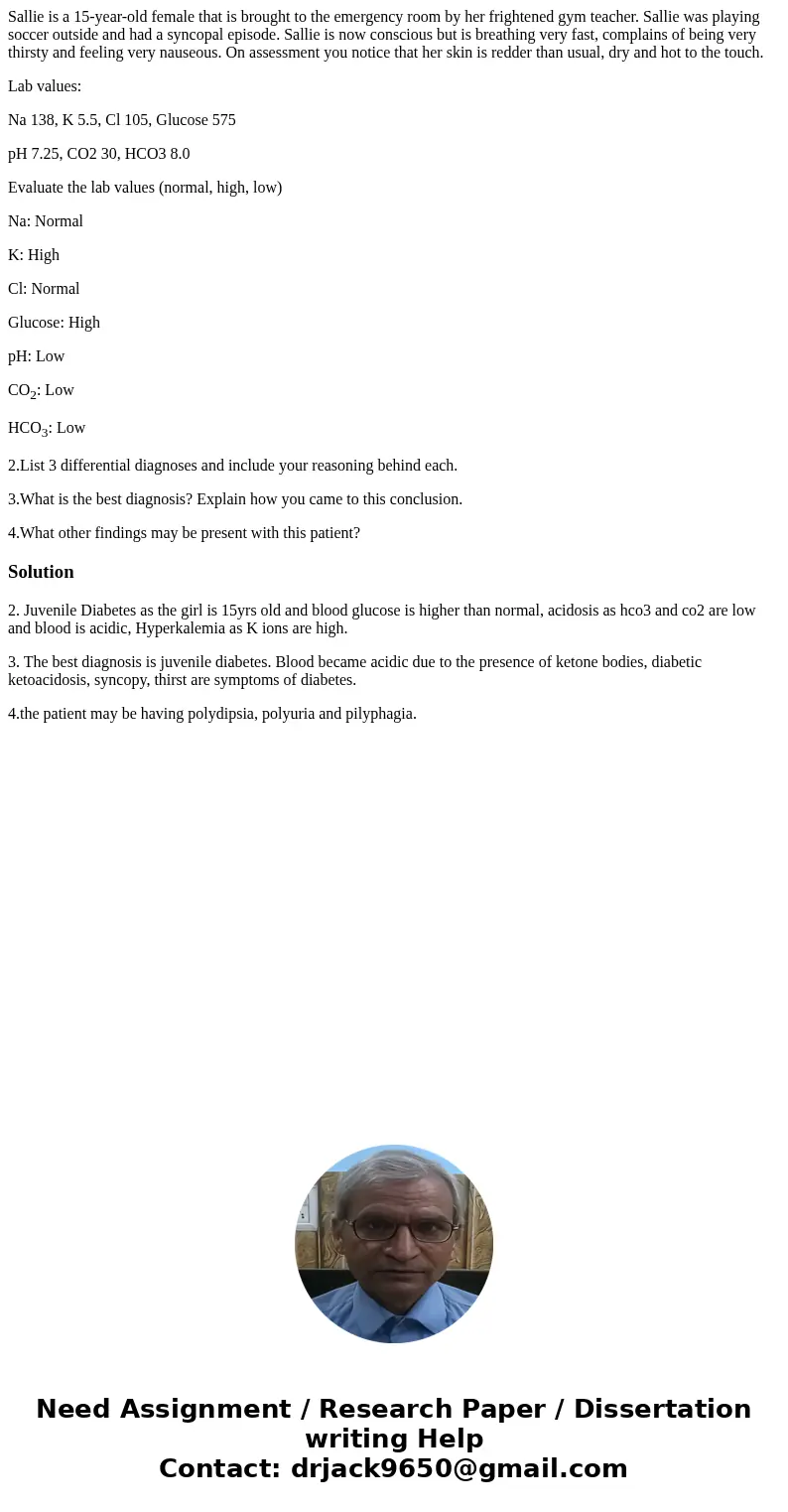 Sallie is a 15-year-old female that is brought to the emergency room by her frightened gym teacher. Sallie was playing soccer outside and had a syncopal episode Sallie is a 15-year-old female that is brought to the emergency room by her frightened gym teacher. Sallie was playing soccer outside and had a syncopal episode