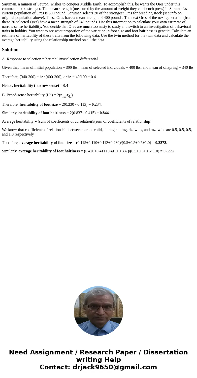  Saruman, a minion of Sauron, wishes to conquer Middle Earth. To accomplish this, be wants the Ores under this command to be stronger. The mean strength (measur