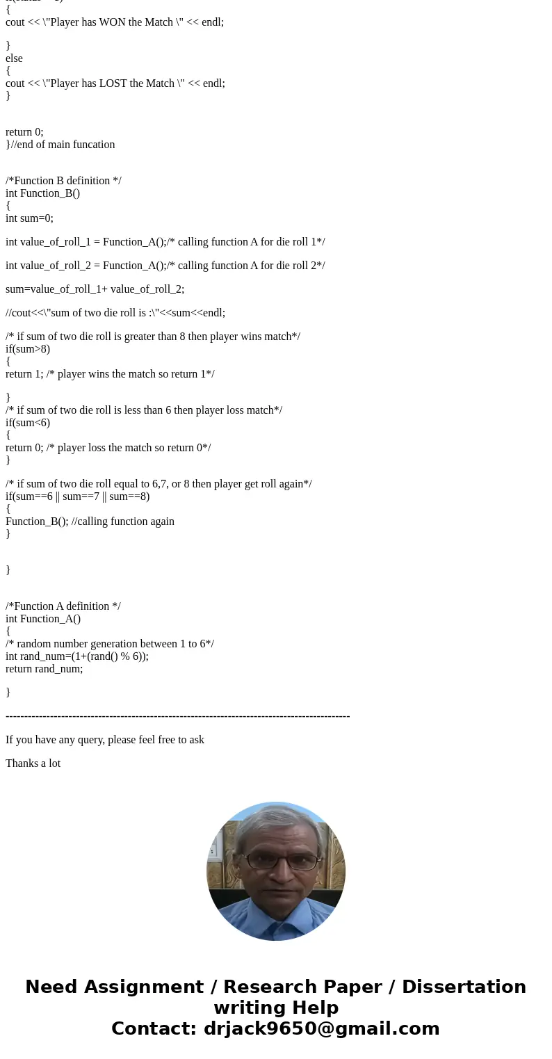 Simple C++ code: Writing two functions to simulate rolling a dice Problem 3. Write a program to simulate the roll of a six-faced die. You\'ll need to write two  Simple C++ code: Writing two functions to simulate rolling a dice Problem 3. Write a program to simulate the roll of a six-faced die. You\'ll need to write two