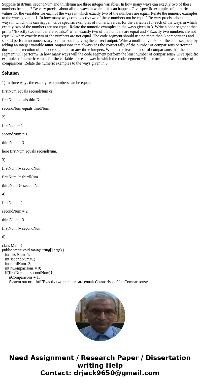 Suppose firstNum, secondNum and thirdNum are three integer variables. In how many ways can exactly two of these numbers be equal? Be very precise about all the  Suppose firstNum, secondNum and thirdNum are three integer variables. In how many ways can exactly two of these numbers be equal? Be very precise about all the