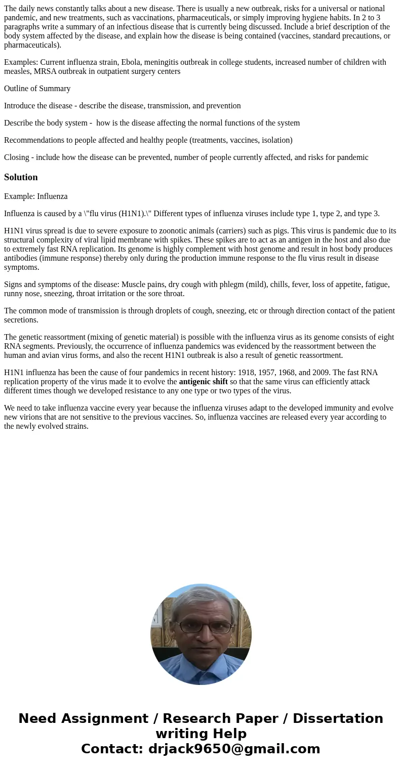 The daily news constantly talks about a new disease. There is usually a new outbreak, risks for a universal or national pandemic, and new treatments, such as va