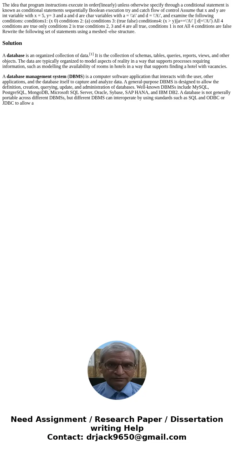 The idea that program instructions execute in order(linearly) unless otherwise specify through a conditional statement is known as conditional statements seque  The idea that program instructions execute in order(linearly) unless otherwise specify through a conditional statement is known as conditional statements seque
