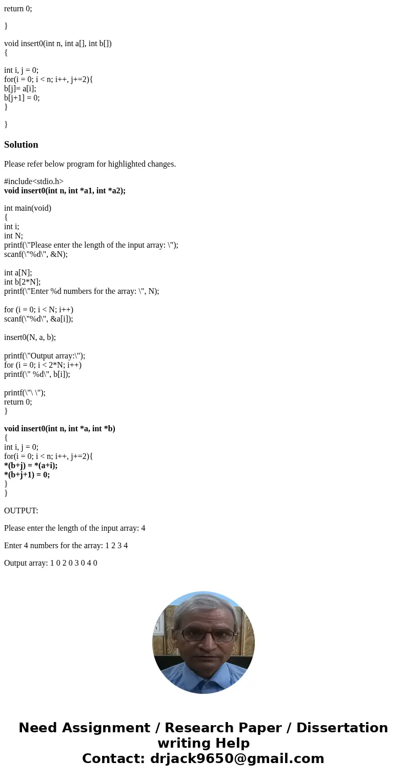 This program will be graded based on whether the required functionality were implemented correctly instead of whether it produces the correct output. Modify the