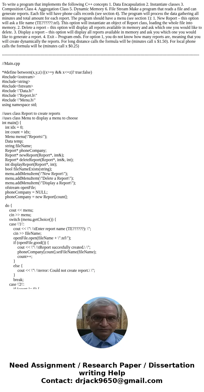 To write a program that implements the following C++ concepts 1. Data Encapsulation 2. Instantiate classes 3. Composition Class 4. Aggregation Class 5. Dynamic  To write a program that implements the following C++ concepts 1. Data Encapsulation 2. Instantiate classes 3. Composition Class 4. Aggregation Class 5. Dynamic