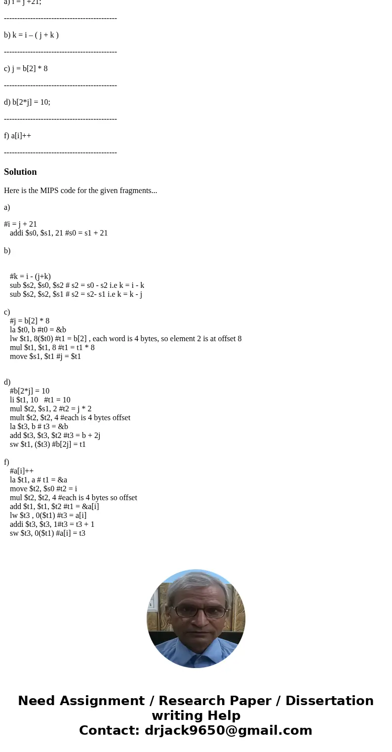 Translate rom C to MIPS assembly language. +Using byte addressed memory and the following register assignments i=$s0 j=$s1 k=$s2 starting address a = $s3 starti Translate rom C to MIPS assembly language. +Using byte addressed memory and the following register assignments i=$s0 j=$s1 k=$s2 starting address a = $s3 starti
