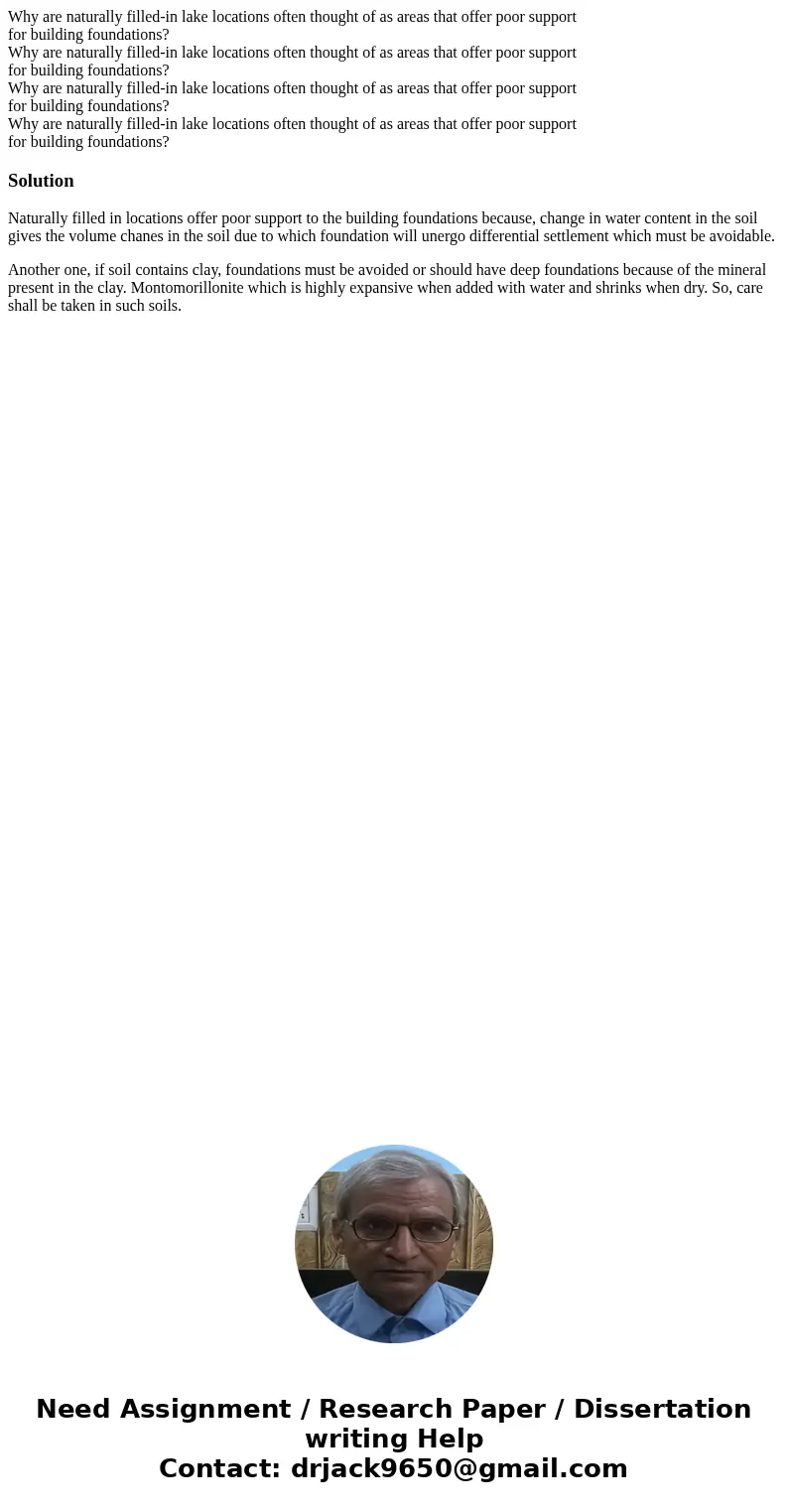  Why are naturally filled-in lake locations often thought of as areas that offer poor support for building foundations? Why are naturally filled-in lake locatio