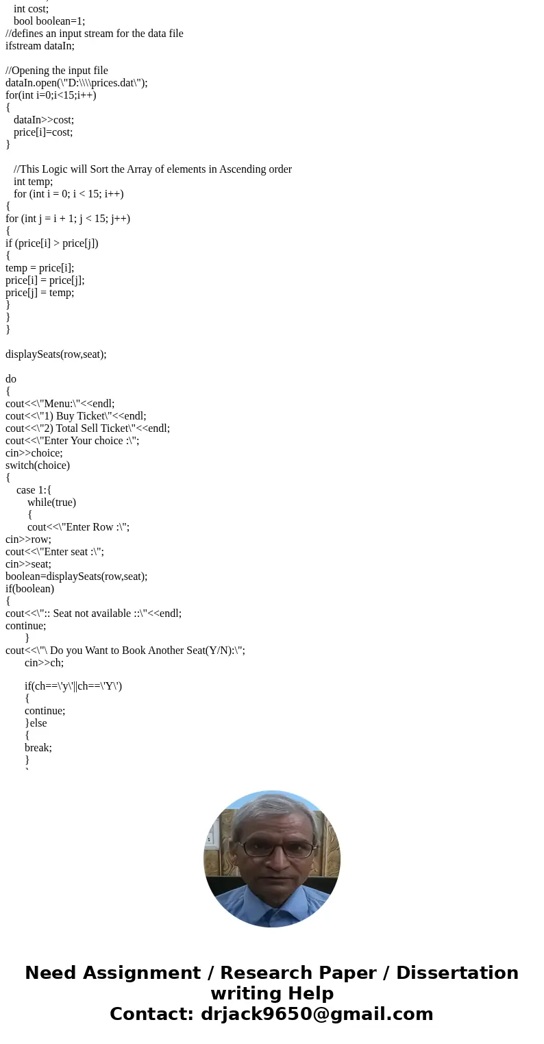 Write a program in c++ that does the following: First make a data file prices.dat with for the movie theatre program: 10 10 10 9 9 9 8 8 8 7 7 7 6 6 6 Program # Write a program in c++ that does the following: First make a data file prices.dat with for the movie theatre program: 10 10 10 9 9 9 8 8 8 7 7 7 6 6 6 Program #