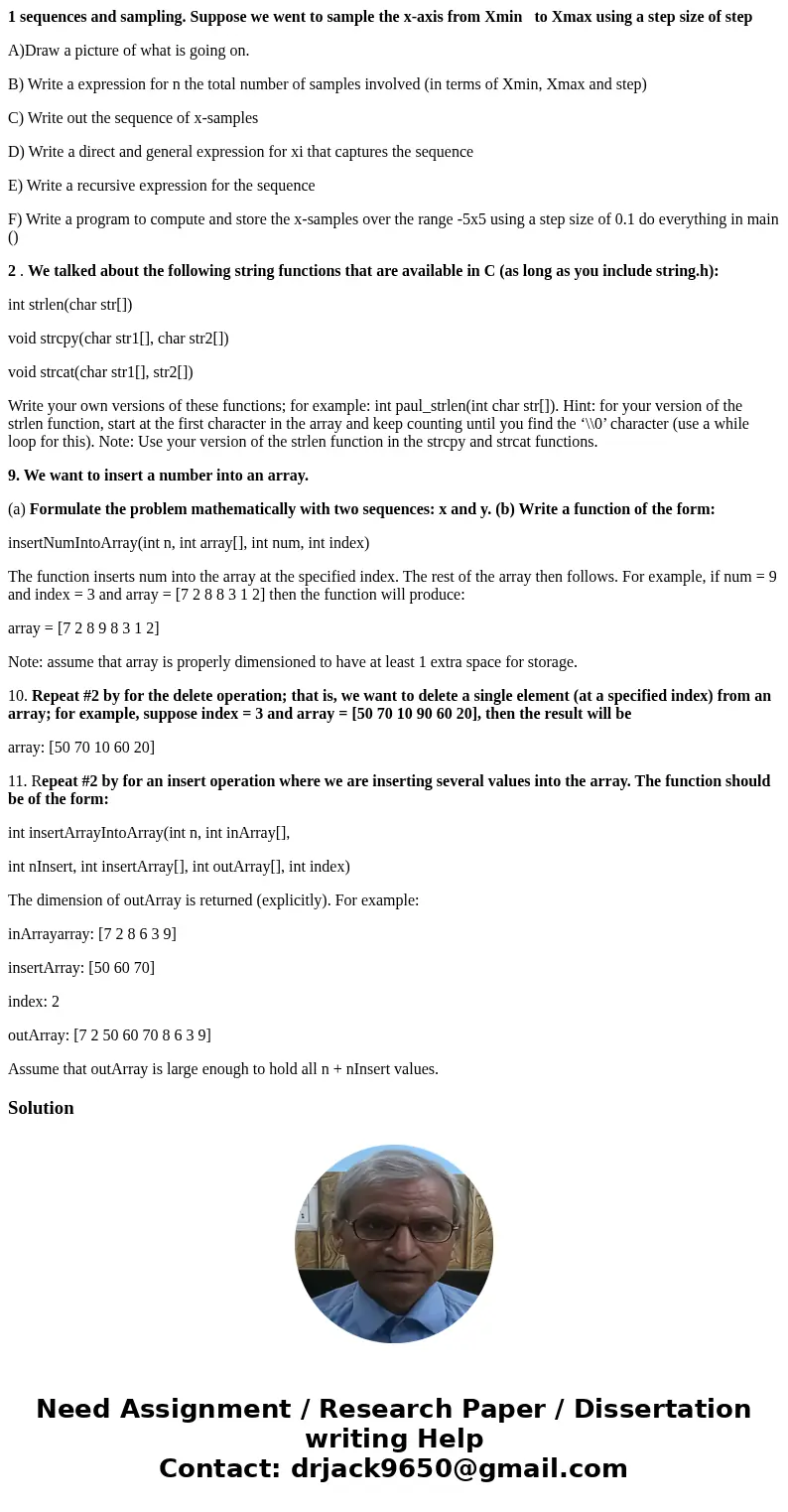 1 sequences and sampling. Suppose we went to sample the x-axis from Xmin to Xmax using a step size of step A)Draw a picture of what is going on. B) Write a expr