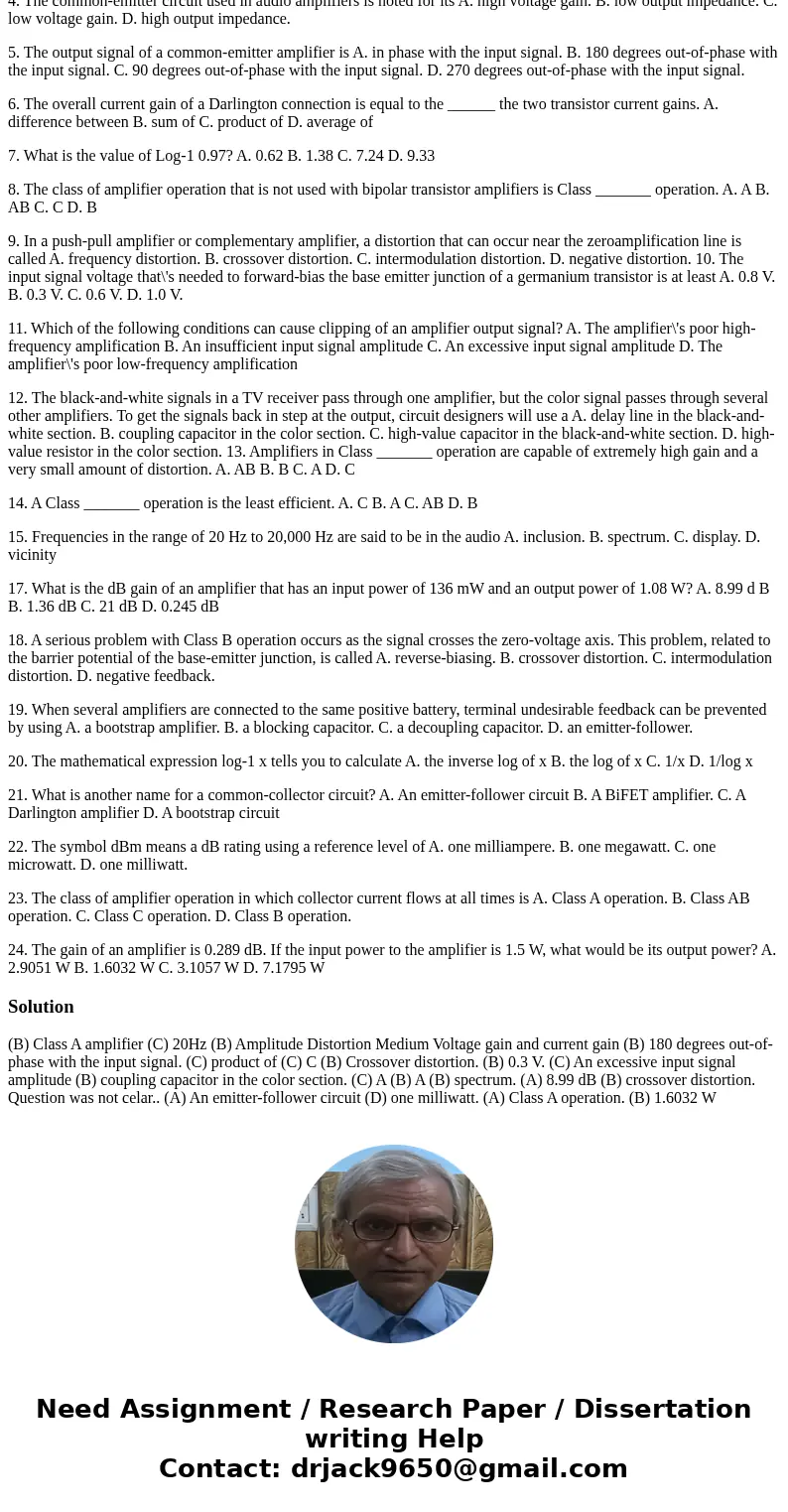 1. The most linear and the most common form of operation used for low power audio amplifiers is Class A. B. B. A. C. C. D. AB. 2. The lowest frequency of sound  1. The most linear and the most common form of operation used for low power audio amplifiers is Class A. B. B. A. C. C. D. AB. 2. The lowest frequency of sound