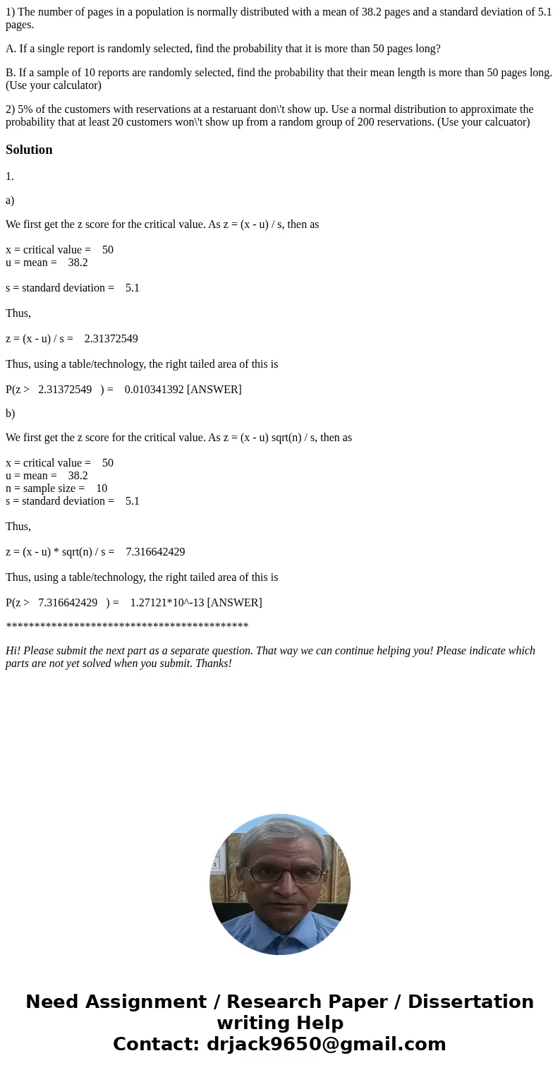 1) The number of pages in a population is normally distributed with a mean of 38.2 pages and a standard deviation of 5.1 pages. A. If a single report is randoml 1) The number of pages in a population is normally distributed with a mean of 38.2 pages and a standard deviation of 5.1 pages. A. If a single report is randoml