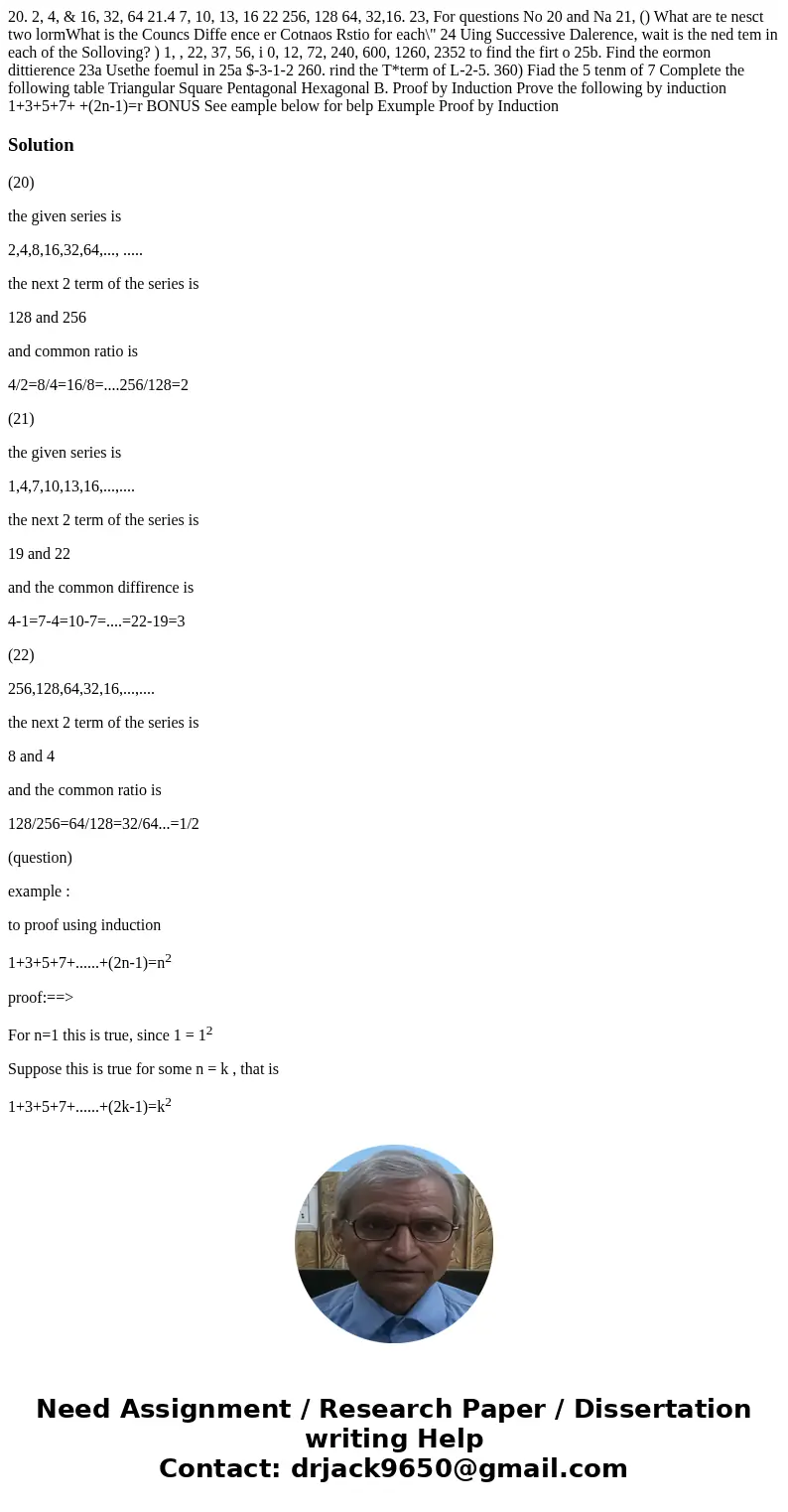 20. 2, 4, & 16, 32, 64 21.4 7, 10, 13, 16 22 256, 128 64, 32,16. 23, For questions No 20 and Na 21, () What are te nesct two lormWhat is the Councs Diffe e  20. 2, 4, & 16, 32, 64 21.4 7, 10, 13, 16 22 256, 128 64, 32,16. 23, For questions No 20 and Na 21, () What are te nesct two lormWhat is the Councs Diffe e