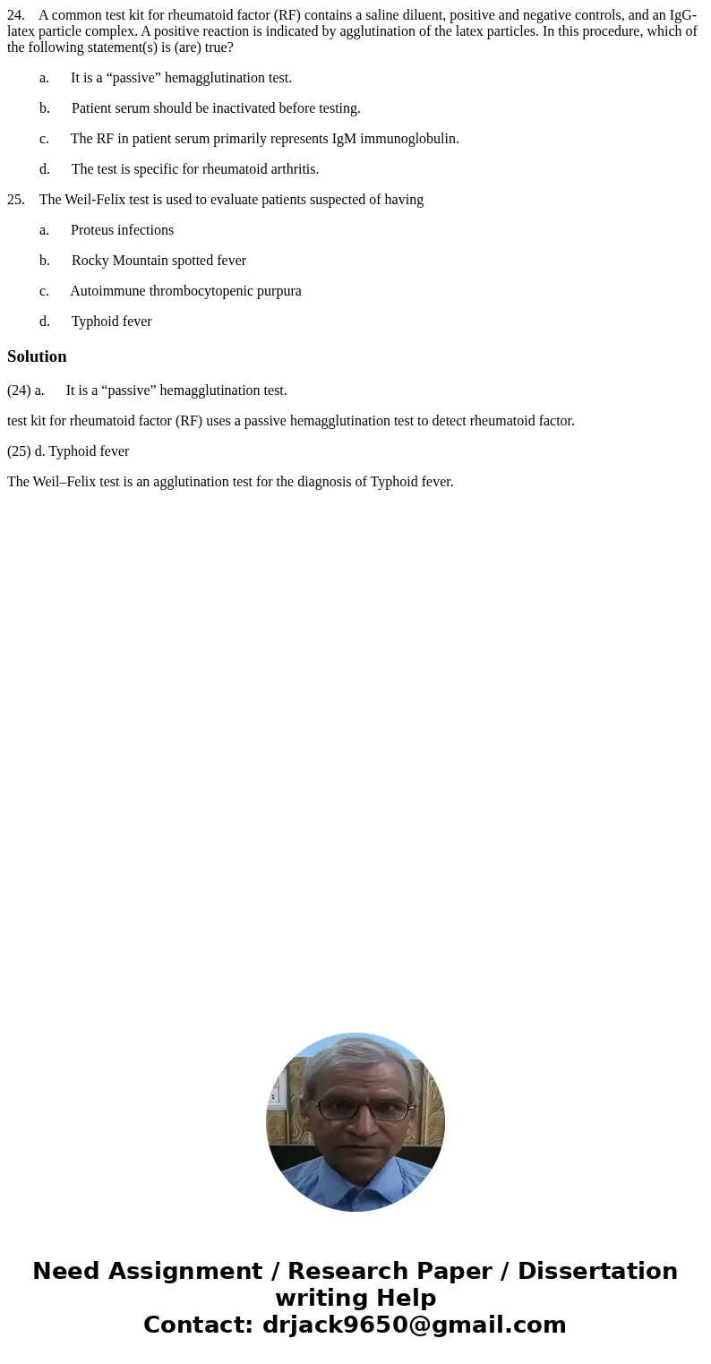 24. A common test kit for rheumatoid factor (RF) contains a saline diluent, positive and negative controls, and an IgG-latex particle complex. A positive reacti 24. A common test kit for rheumatoid factor (RF) contains a saline diluent, positive and negative controls, and an IgG-latex particle complex. A positive reacti
