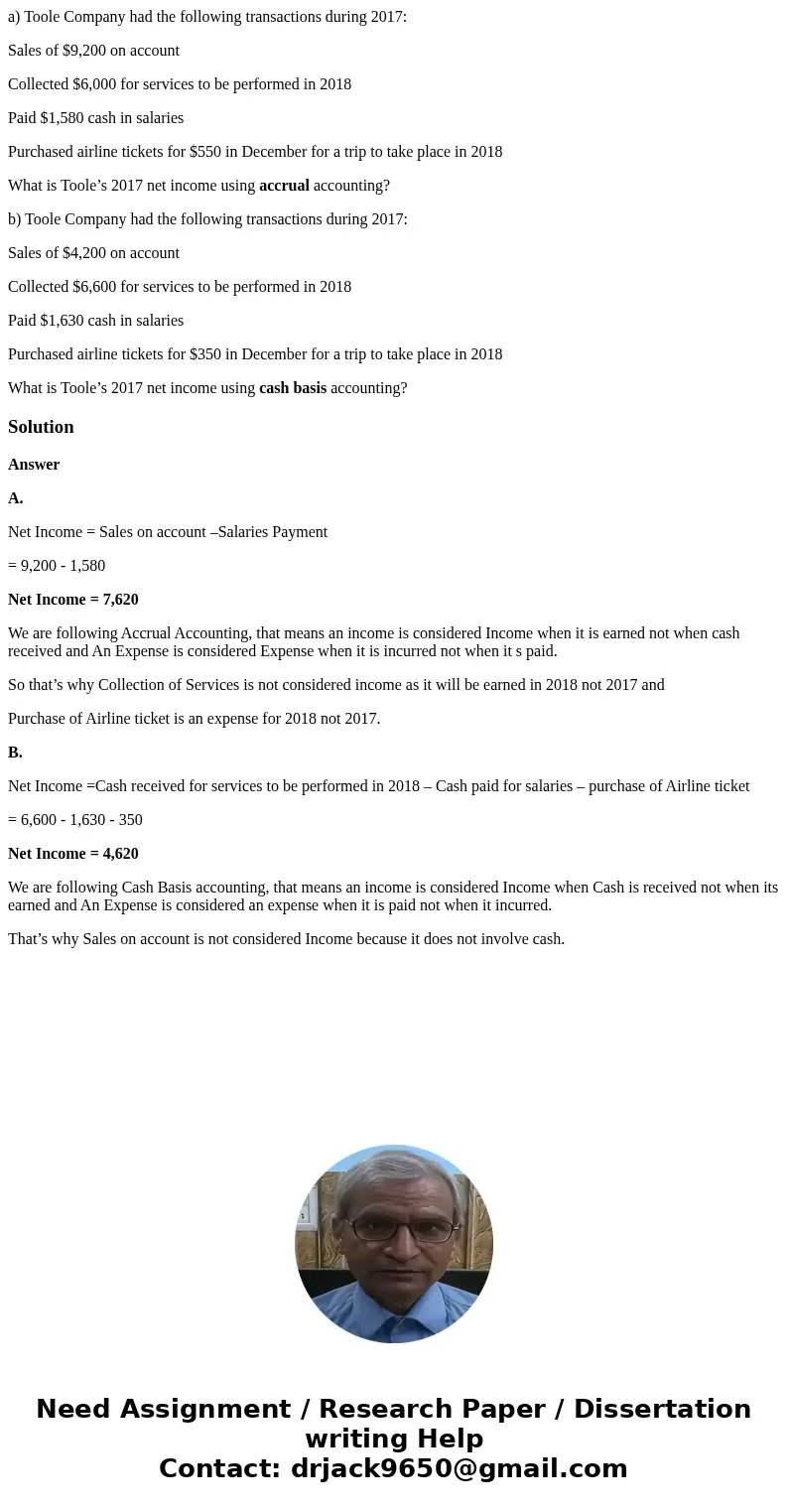 a) Toole Company had the following transactions during 2017: Sales of $9,200 on account Collected $6,000 for services to be performed in 2018 Paid $1,580 cash i a) Toole Company had the following transactions during 2017: Sales of $9,200 on account Collected $6,000 for services to be performed in 2018 Paid $1,580 cash i