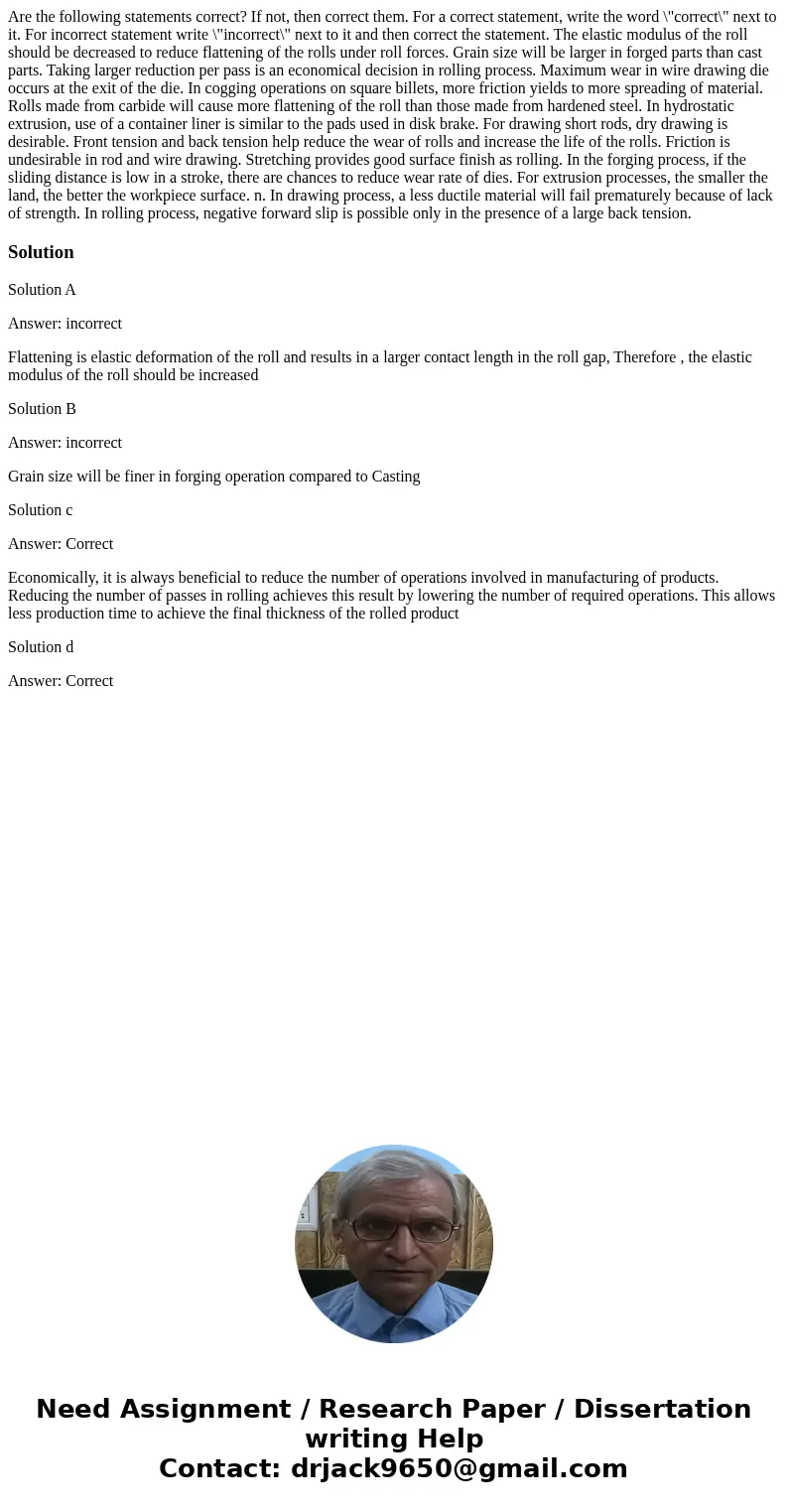 Are the following statements correct? If not, then correct them. For a correct statement, write the word \  Are the following statements correct? If not, then correct them. For a correct statement, write the word \