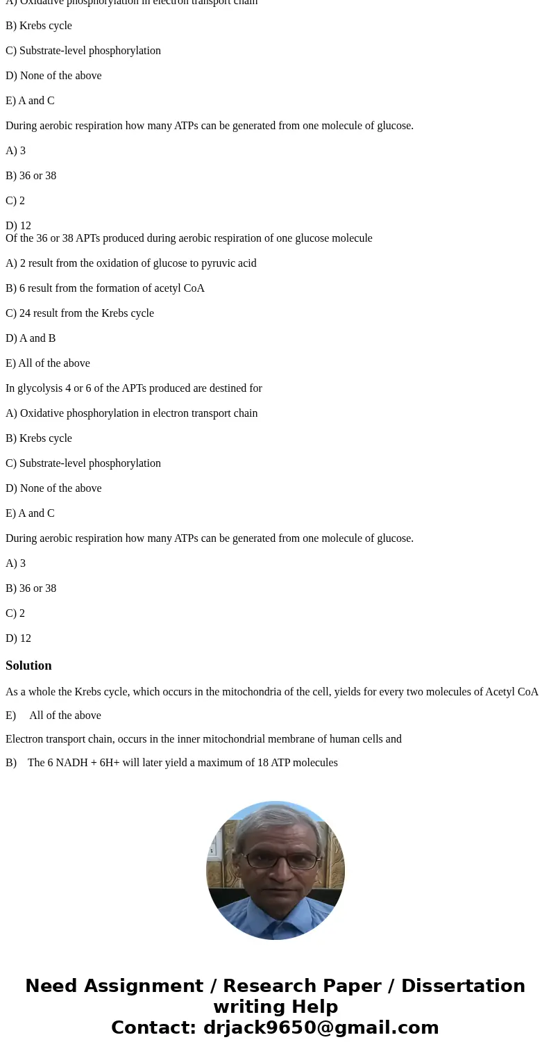 As a whole the Krebs cycle, which occurs in the mitochondria of the cell, yields for every two molecules of Acetyl CoA A) 4 molecules of carbon dioxide are lib  As a whole the Krebs cycle, which occurs in the mitochondria of the cell, yields for every two molecules of Acetyl CoA A) 4 molecules of carbon dioxide are lib