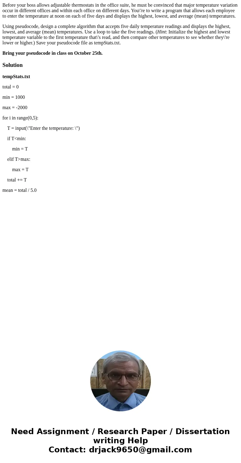Before your boss allows adjustable thermostats in the office suite, he must be convinced that major temperature variation occur in different offices and within  Before your boss allows adjustable thermostats in the office suite, he must be convinced that major temperature variation occur in different offices and within