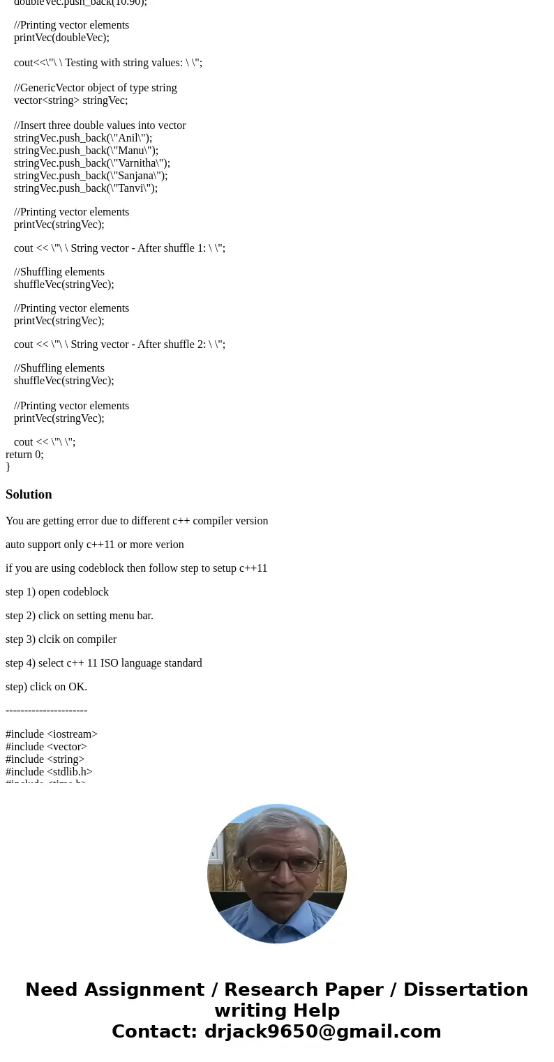 C++ program used to swap the values about vector. Please fix the problem. Please highlight the code which you rewrite. If I don\'t want use c++ 11 library how t C++ program used to swap the values about vector. Please fix the problem. Please highlight the code which you rewrite. If I don\'t want use c++ 11 library how t