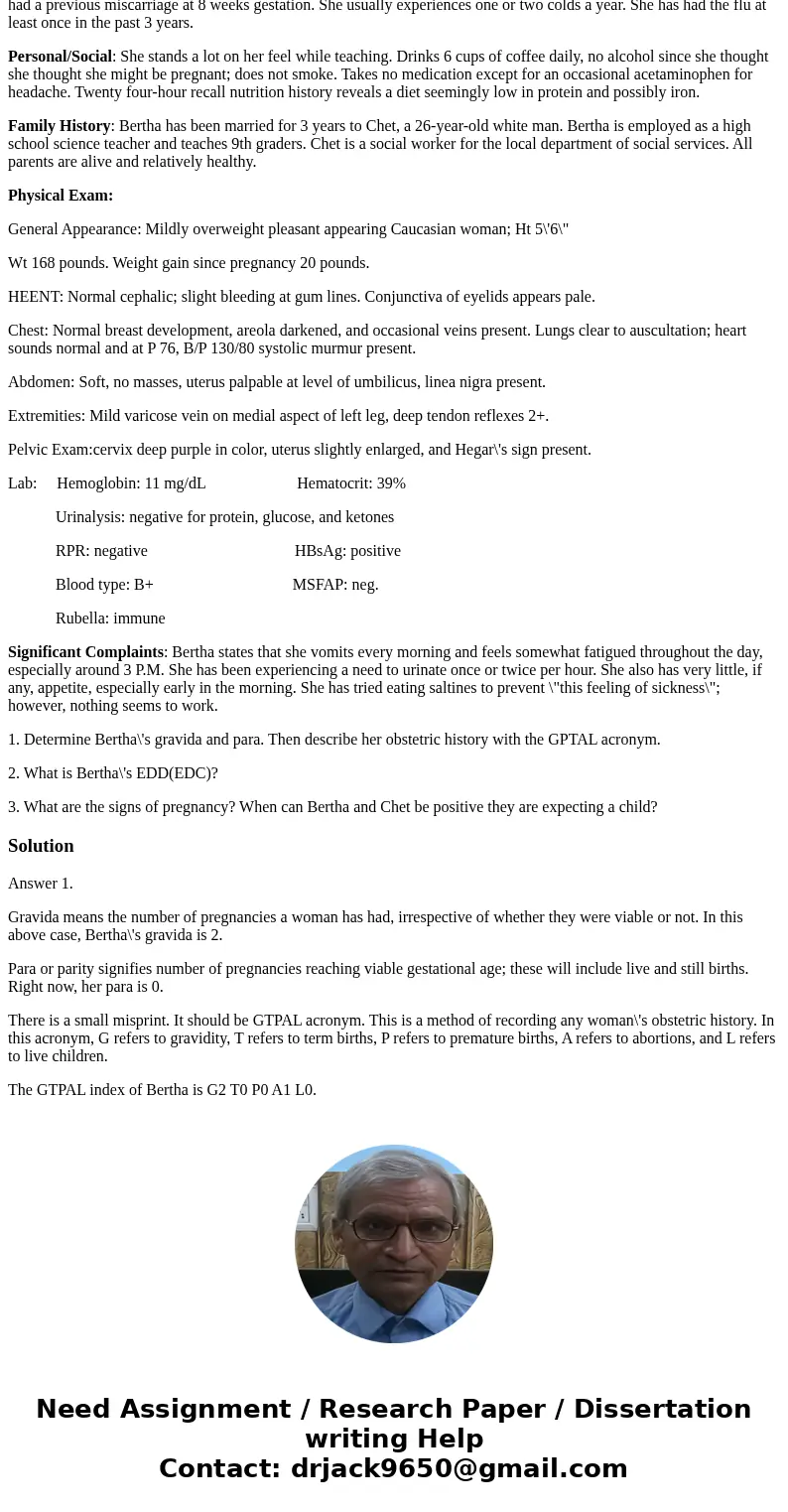 Care of Women and Childbearing Families Case Study # 1 Antepartum Assessment & Care Bertha is a 25-year-old white woman who is approximately 20 weeks pregna Care of Women and Childbearing Families Case Study # 1 Antepartum Assessment & Care Bertha is a 25-year-old white woman who is approximately 20 weeks pregna