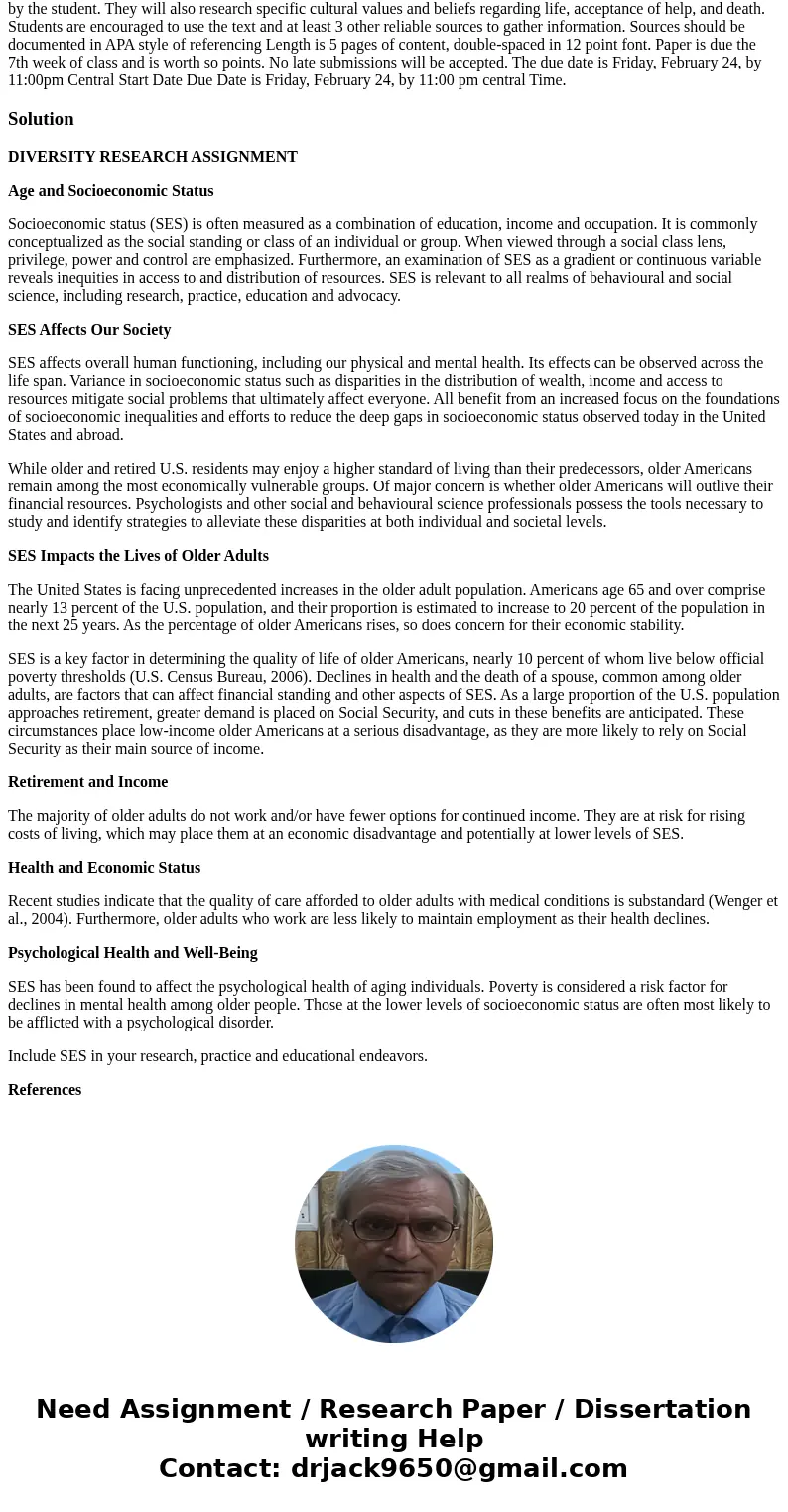 Diversity Paper Each student will complete a diversity research assignment. Students will choose one of the populations below and have the selection approved b  Diversity Paper Each student will complete a diversity research assignment. Students will choose one of the populations below and have the selection approved b