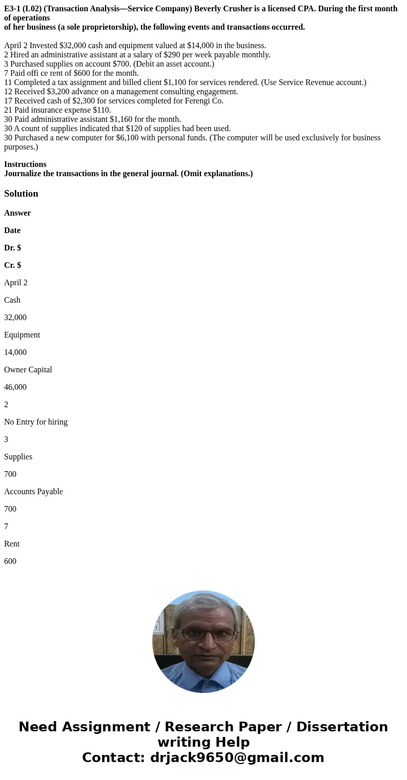 E3-1 (L02) (Transaction Analysis—Service Company) Beverly Crusher is a licensed CPA. During the first month of operations of her business (a sole proprietorship E3-1 (L02) (Transaction Analysis—Service Company) Beverly Crusher is a licensed CPA. During the first month of operations of her business (a sole proprietorship