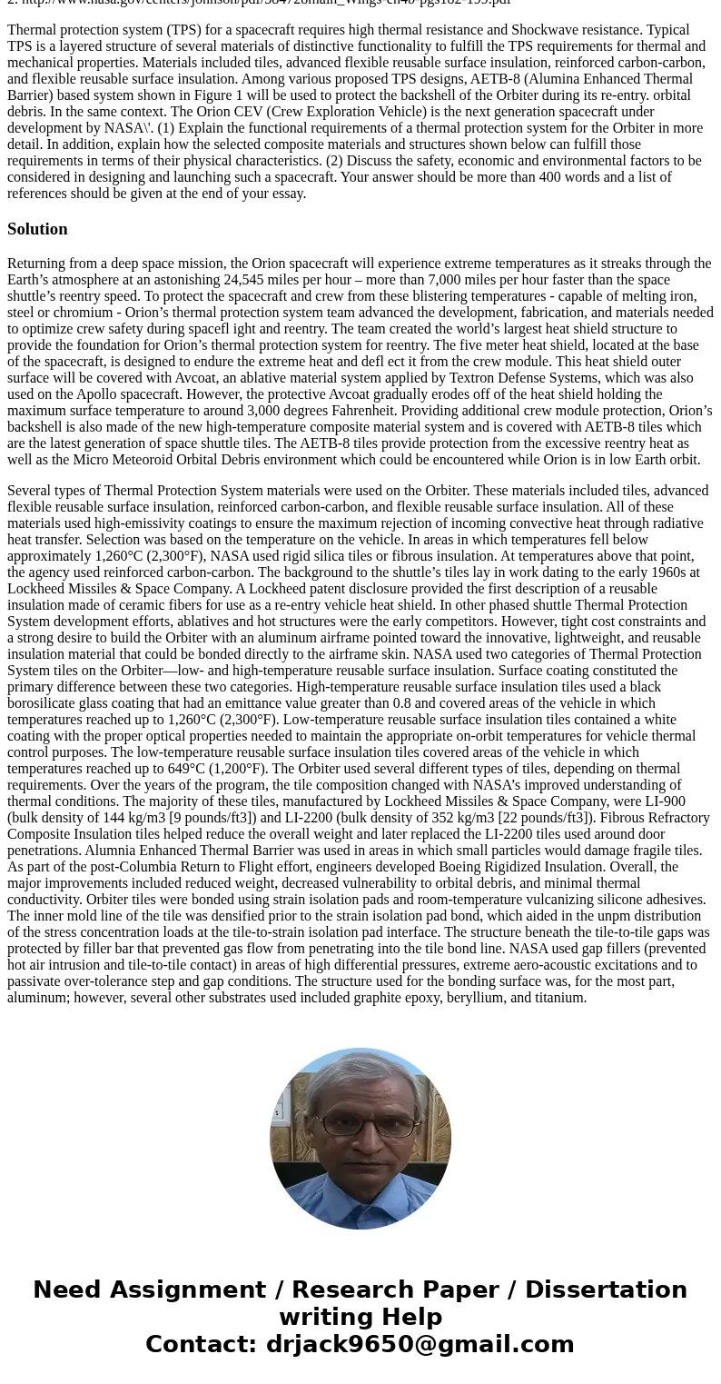 Engineering materials , use links as reference 1. https://www.nasa.gov/pdf/491544main_orion_book_web.pdf 2. http://www.nasa.gov/centers/johnson/pdf/584728main_W Engineering materials , use links as reference 1. https://www.nasa.gov/pdf/491544main_orion_book_web.pdf 2. http://www.nasa.gov/centers/johnson/pdf/584728main_W
