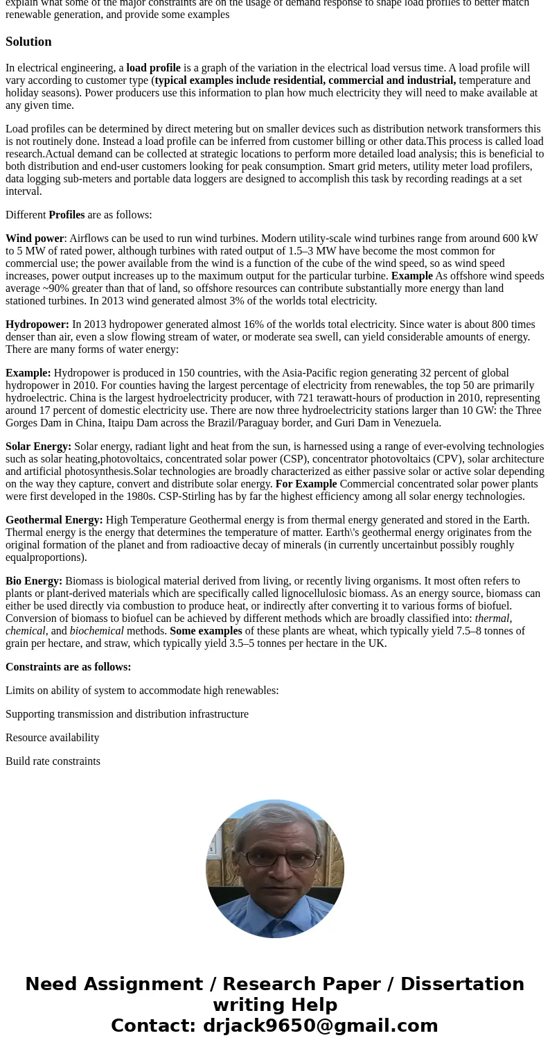explain what some of the major constraints are on the usage of demand response to shape load profiles to better match renewable generation, and provide some exa explain what some of the major constraints are on the usage of demand response to shape load profiles to better match renewable generation, and provide some exa