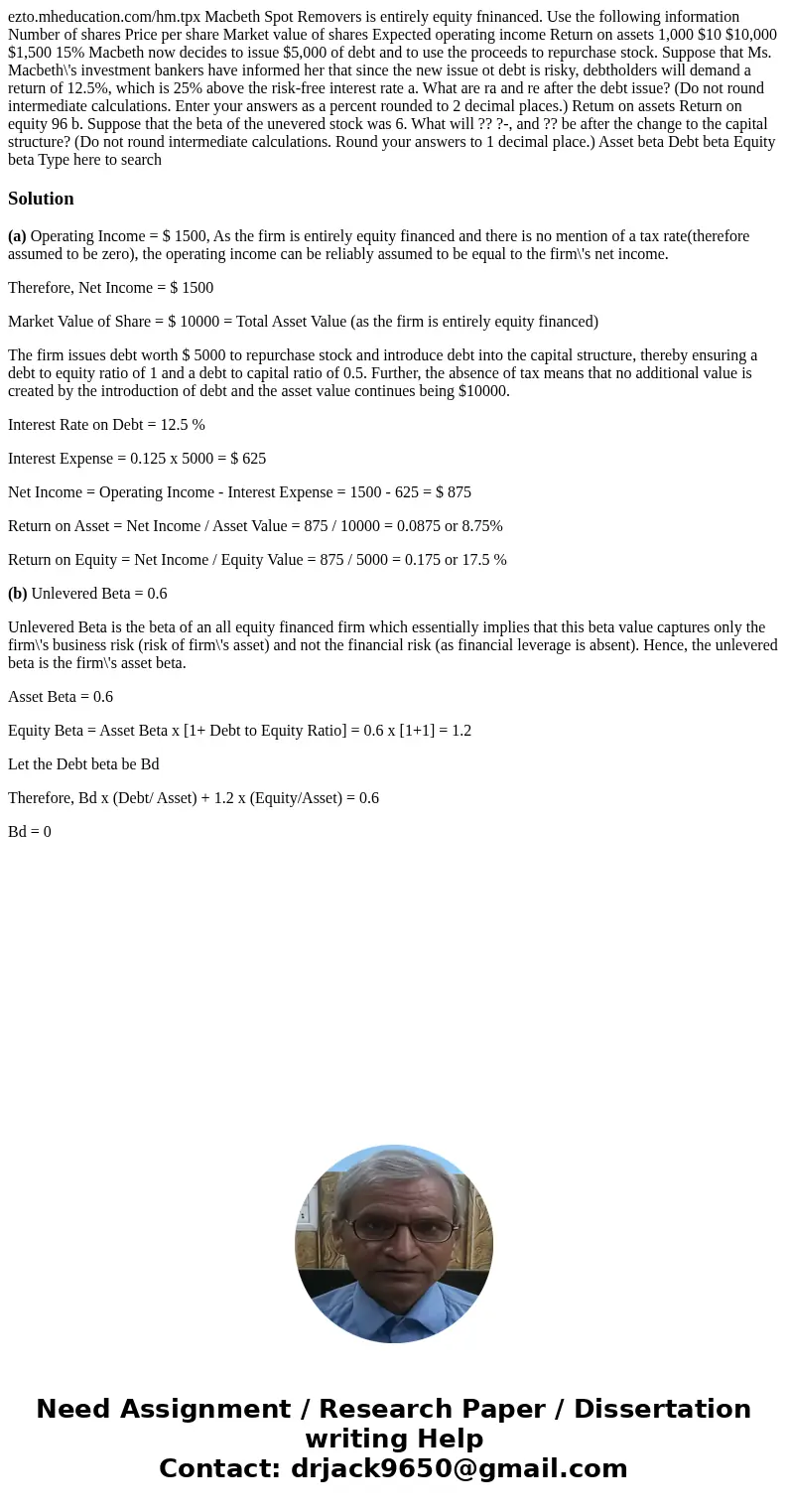 ezto.mheducation.com/hm.tpx Macbeth Spot Removers is entirely equity fninanced. Use the following information Number of shares Price per share Market value of   ezto.mheducation.com/hm.tpx Macbeth Spot Removers is entirely equity fninanced. Use the following information Number of shares Price per share Market value of