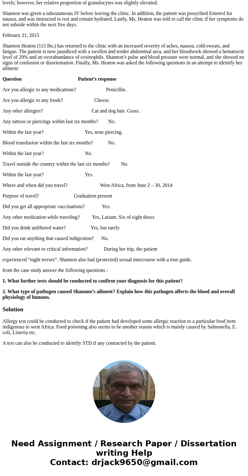 February 15, 2015 Shannon Heaton, a 24-year-old female (5’4”, 123 lbs.) is complaining of aches throughout her head, back, and neck. In addition, the patient cl February 15, 2015 Shannon Heaton, a 24-year-old female (5’4”, 123 lbs.) is complaining of aches throughout her head, back, and neck. In addition, the patient cl