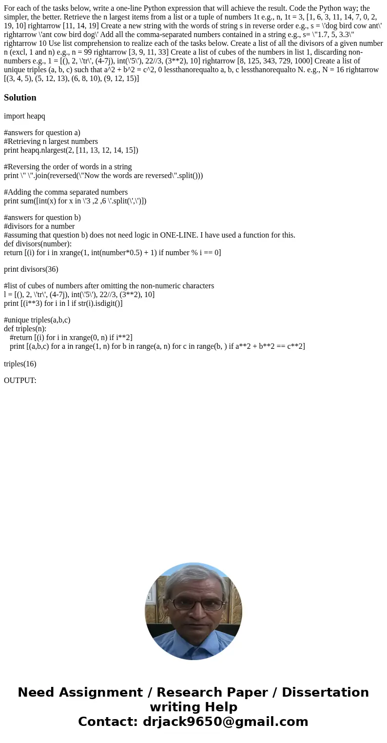 For each of the tasks below, write a one-line Python expression that will achieve the result. Code the Python way; the simpler, the better. Retrieve the n larg  For each of the tasks below, write a one-line Python expression that will achieve the result. Code the Python way; the simpler, the better. Retrieve the n larg