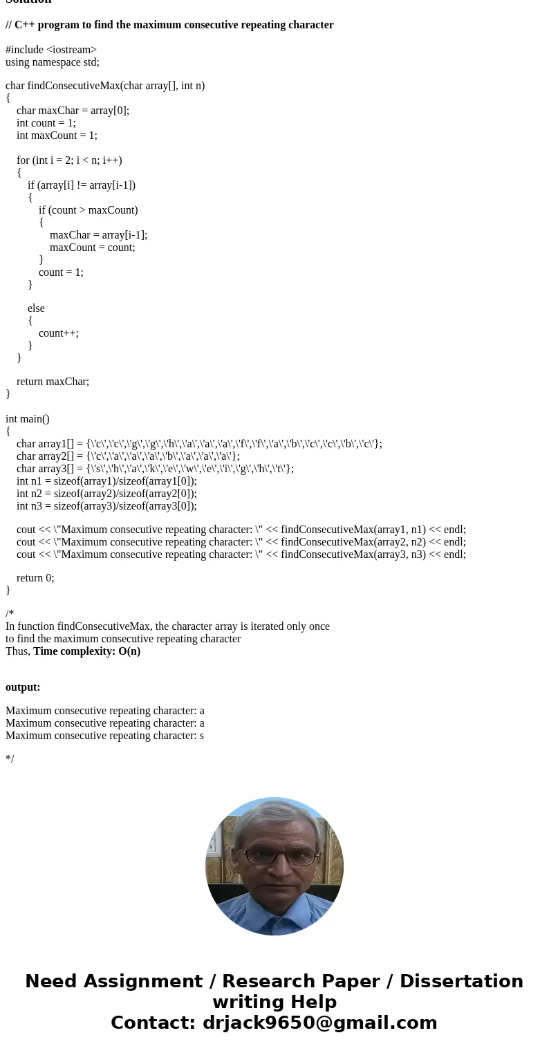  For example. findConsecutiveMax([c, c, g, g, h, a, a, a, f, f, a, b, c, c, b, c]) should return \'a\', because it appears three times in a row- more than any o