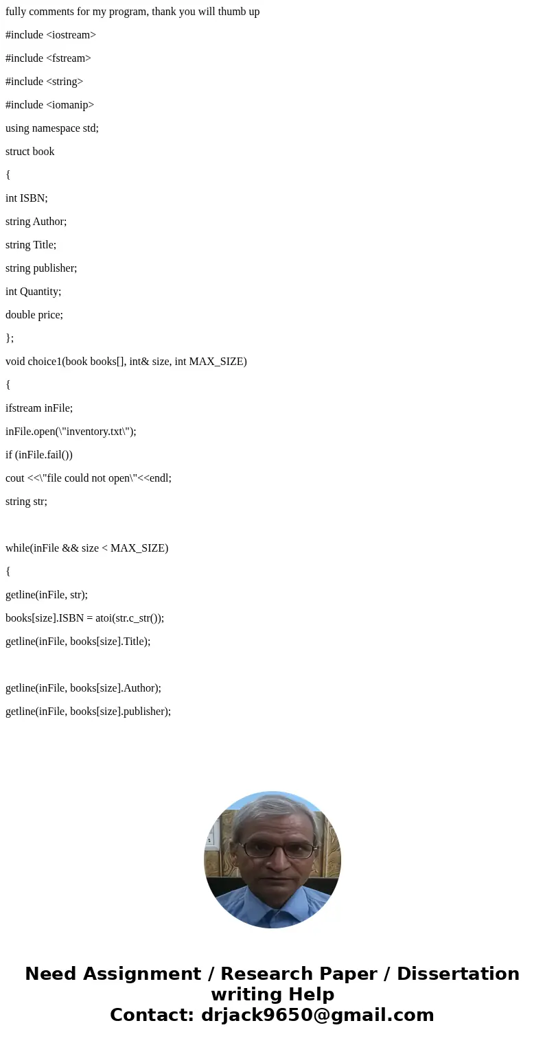 fully comments for my program, thank you will thumb up #include <iostream> #include <fstream> #include <string> #include <iomanip> using fully comments for my program, thank you will thumb up #include <iostream> #include <fstream> #include <string> #include <iomanip> using