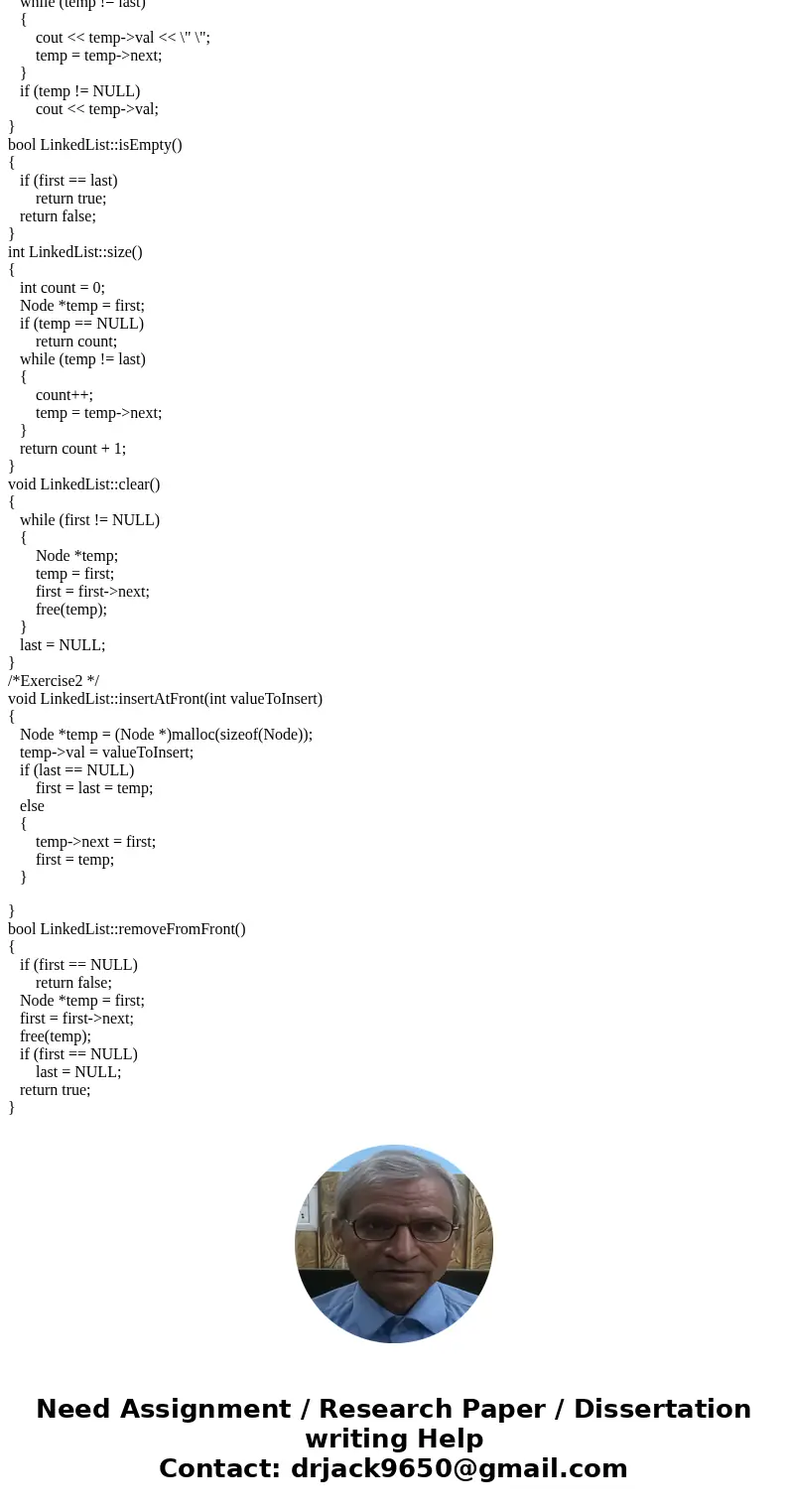 Help please, I have attached LinkedList.cpp and LinkedList.h Please help with the implementation of the Stack.h and Stack.cpp as well LinkedList.cpp ~~~~~~~~~~~ Help please, I have attached LinkedList.cpp and LinkedList.h Please help with the implementation of the Stack.h and Stack.cpp as well LinkedList.cpp ~~~~~~~~~~~
