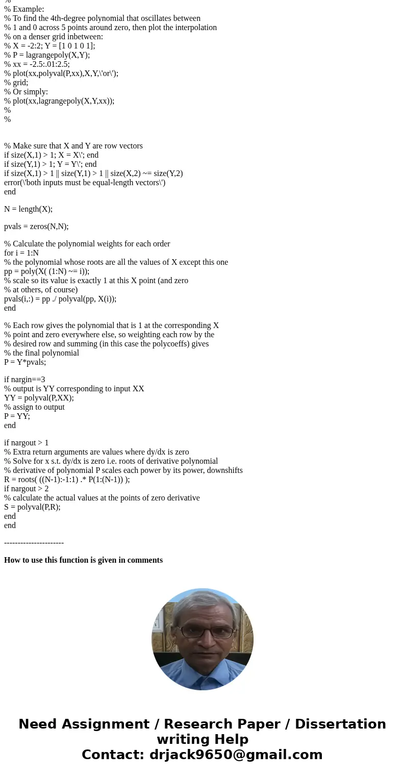 Hi, I need help with this problem. thank you. Use MATLAB or Scilab to solve the following problems Create a MATLAB subroutine called Lagrange.m that receives tw Hi, I need help with this problem. thank you. Use MATLAB or Scilab to solve the following problems Create a MATLAB subroutine called Lagrange.m that receives tw