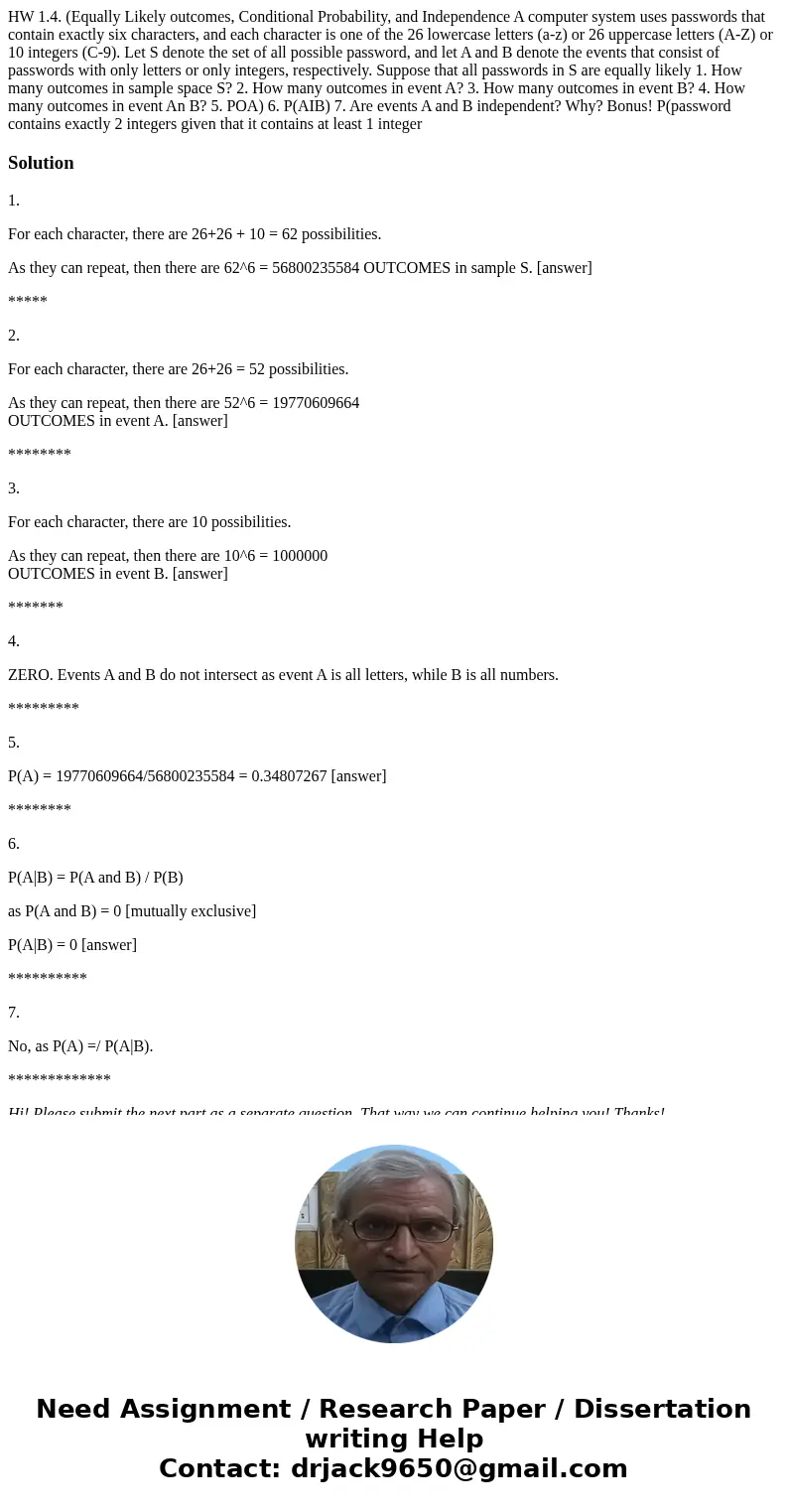HW 1.4. (Equally Likely outcomes, Conditional Probability, and Independence A computer system uses passwords that contain exactly six characters, and each char  HW 1.4. (Equally Likely outcomes, Conditional Probability, and Independence A computer system uses passwords that contain exactly six characters, and each char
