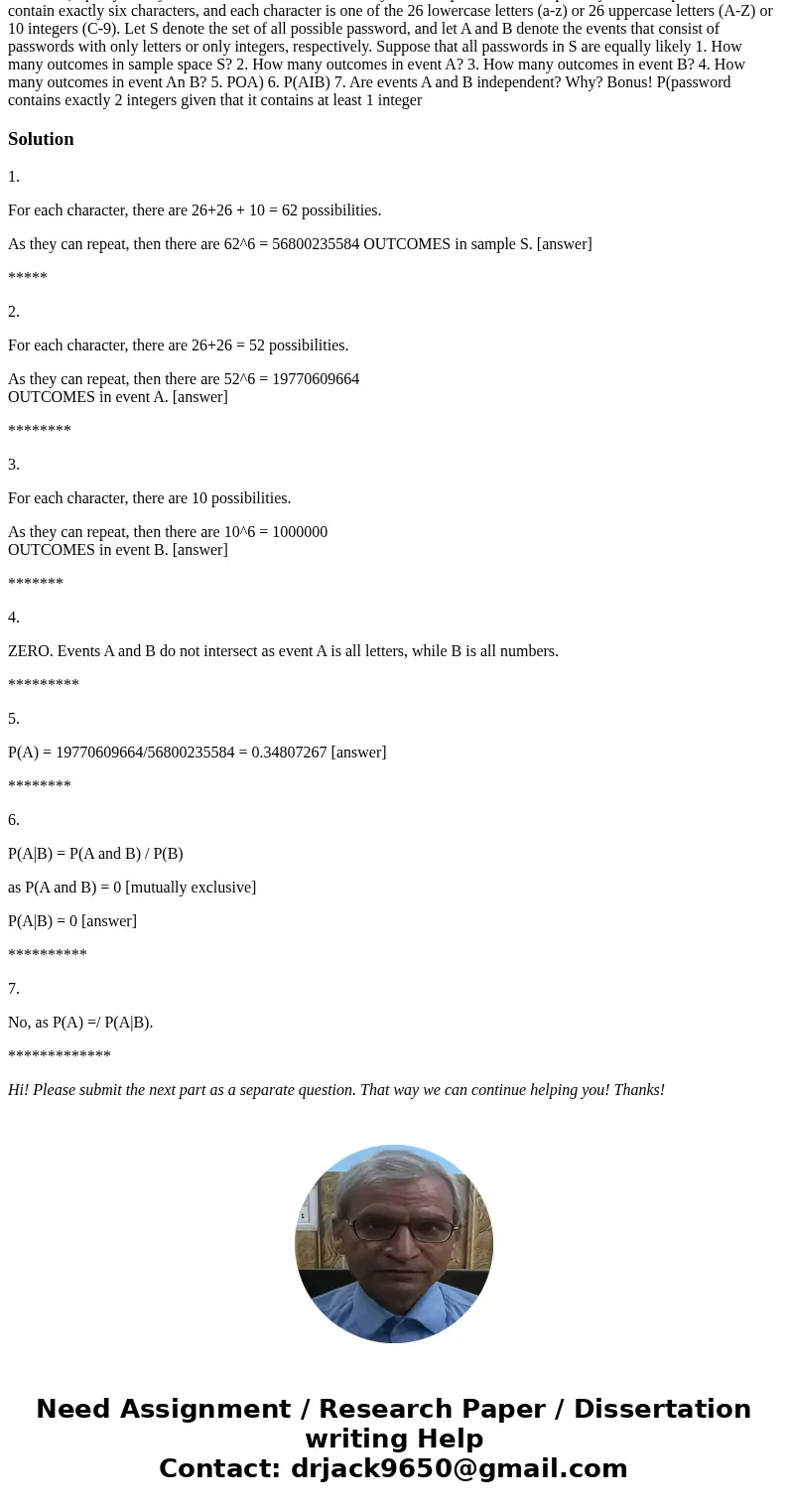HW 1.4. (Equally Likely outcomes, Conditional Probability, and Independence A computer system uses passwords that contain exactly six characters, and each char  HW 1.4. (Equally Likely outcomes, Conditional Probability, and Independence A computer system uses passwords that contain exactly six characters, and each char