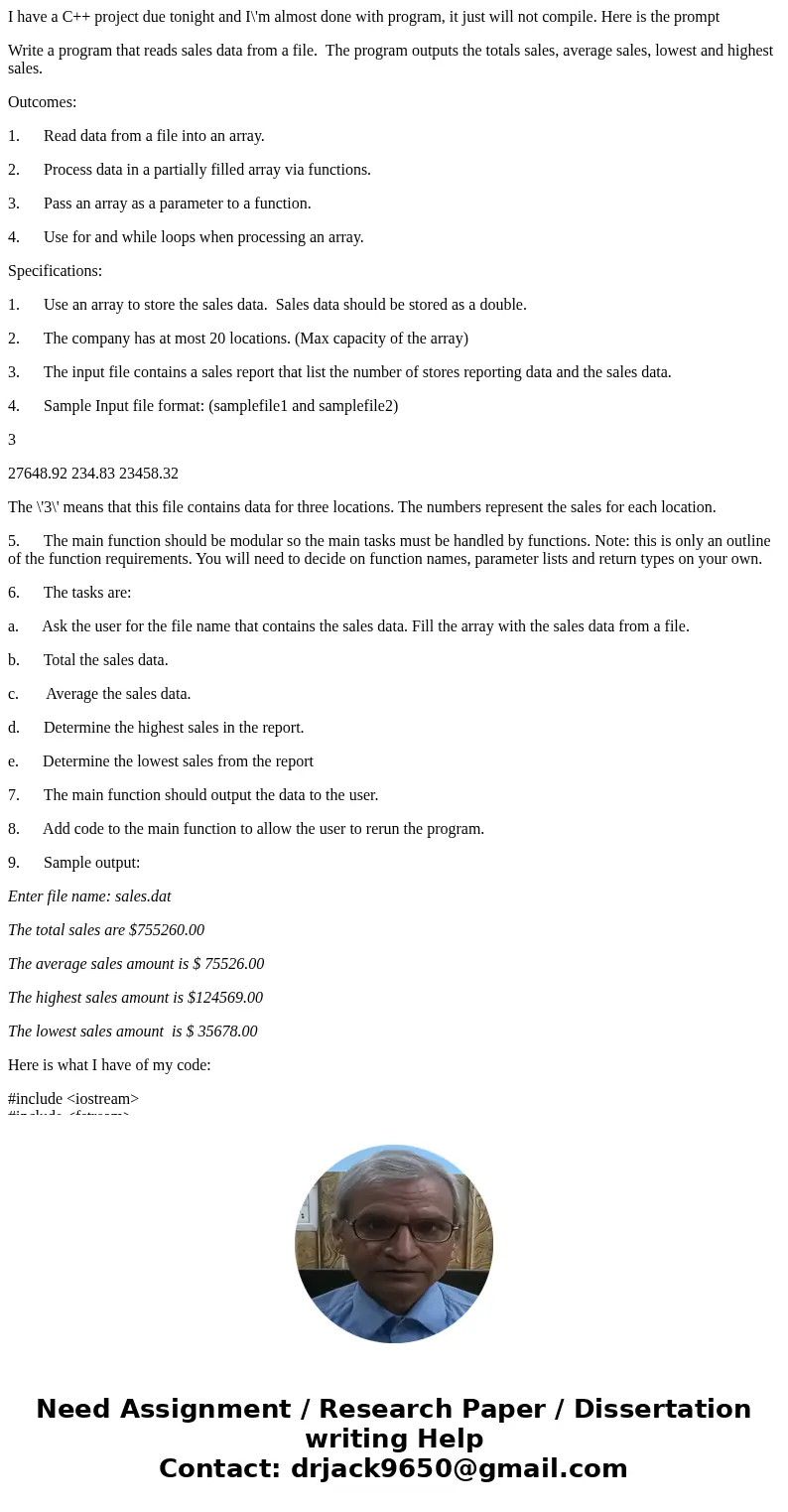 I have a C++ project due tonight and I\'m almost done with program, it just will not compile. Here is the prompt Write a program that reads sales data from a fi I have a C++ project due tonight and I\'m almost done with program, it just will not compile. Here is the prompt Write a program that reads sales data from a fi
