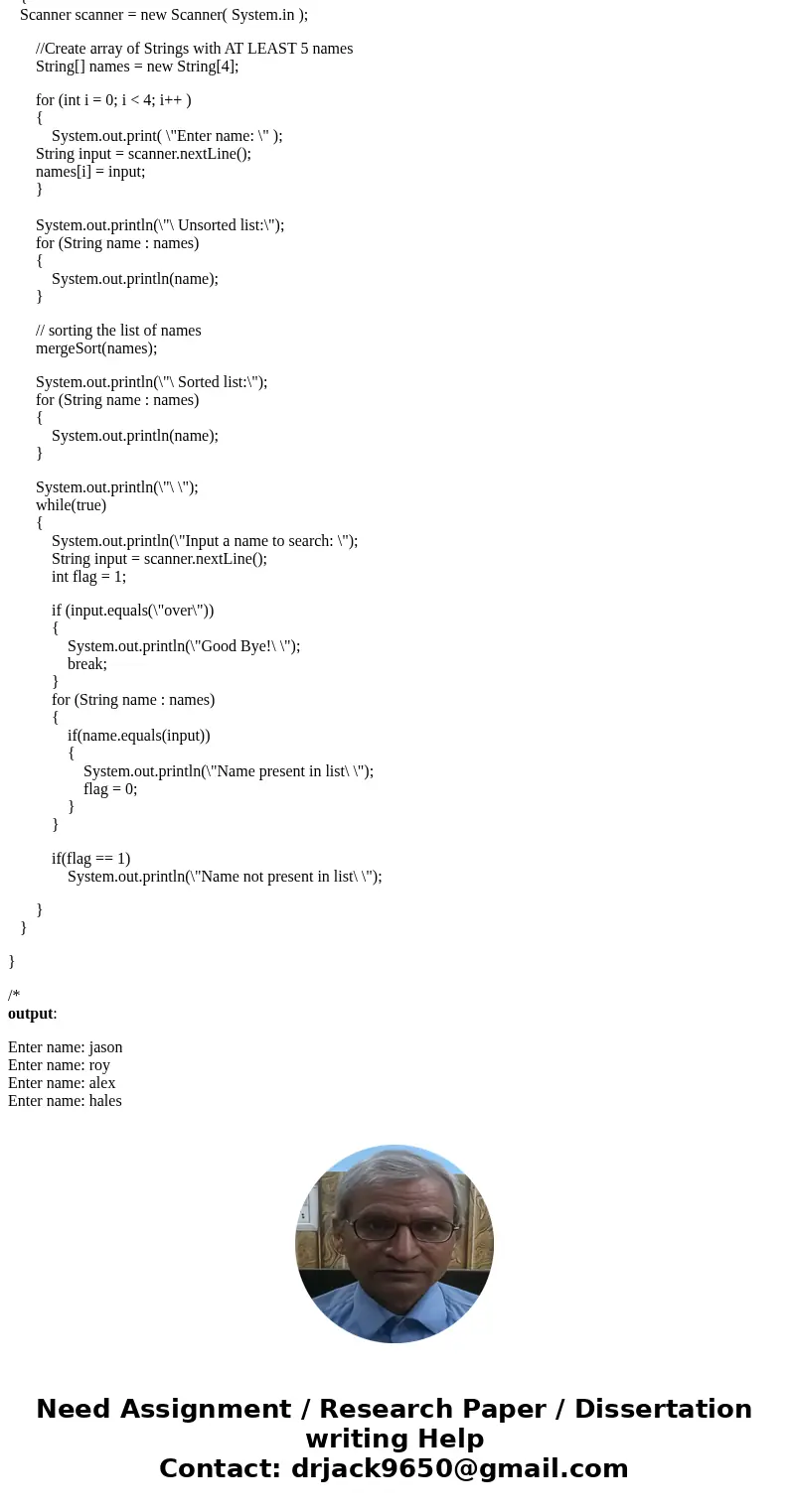 In Java: The program should prompt the user to input a group of characters (a string). The chars will refer to people’s names and will be entered as one word na In Java: The program should prompt the user to input a group of characters (a string). The chars will refer to people’s names and will be entered as one word na