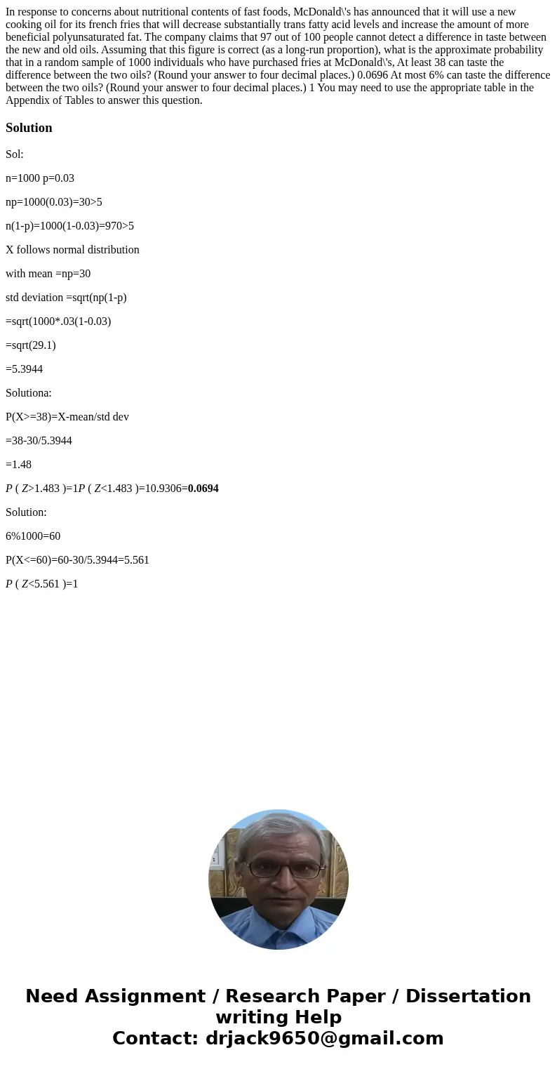 In response to concerns about nutritional contents of fast foods, McDonald\'s has announced that it will use a new cooking oil for its french fries that will d  In response to concerns about nutritional contents of fast foods, McDonald\'s has announced that it will use a new cooking oil for its french fries that will d