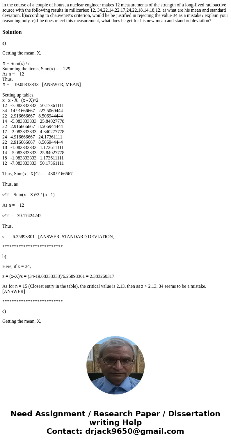 in the course of a couple of hours, a nuclear engineer makes 12 measurements of the strength of a long-lived radioactive source with the following results in mi