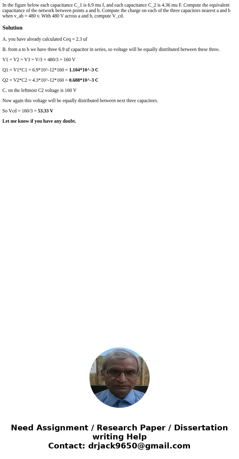 In the figure below each capacitance C_1 is 6.9 mu f, and each capacitance C_2 is 4.36 mu F. Compute the equivalent capacitance of the network between points a  In the figure below each capacitance C_1 is 6.9 mu f, and each capacitance C_2 is 4.36 mu F. Compute the equivalent capacitance of the network between points a