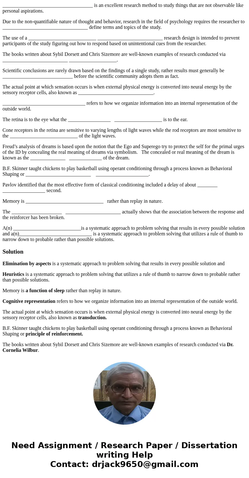 ____________________________________ is an excellent research method to study things that are not observable like personal aspirations. Due to the non-quantifia