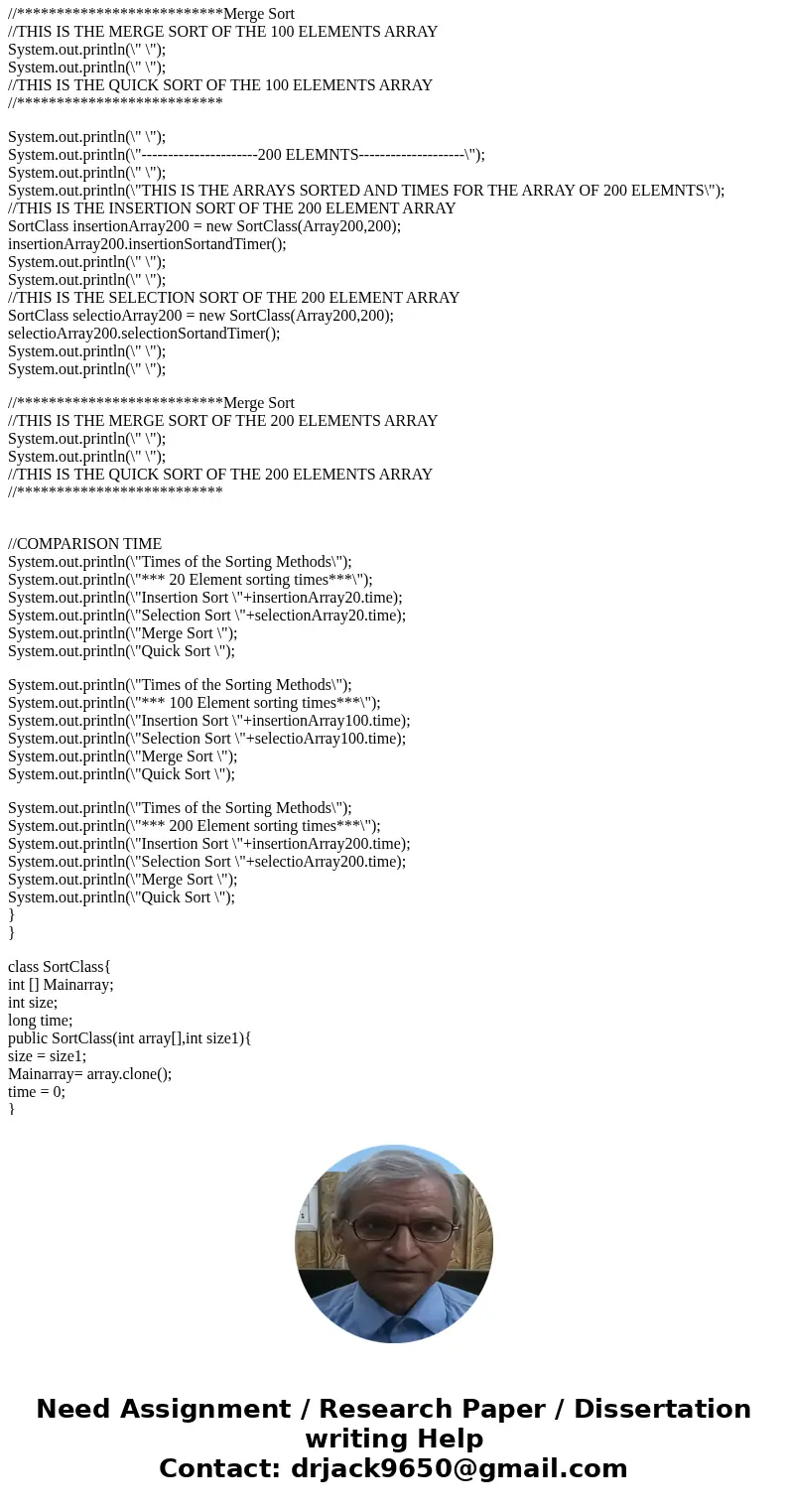 Java Program: I need help making a function to impliment a Merge sort and one for a quick sort. Here is my code so far, I just need help making the sorting func