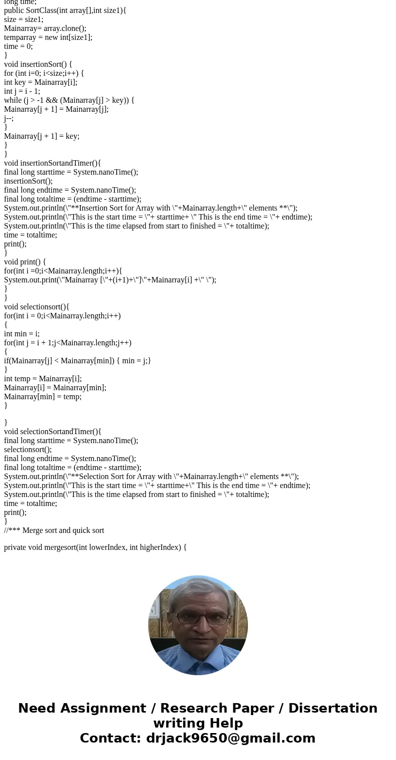 Java Program: I need help making a function to impliment a Merge sort and one for a quick sort. Here is my code so far, I just need help making the sorting func
