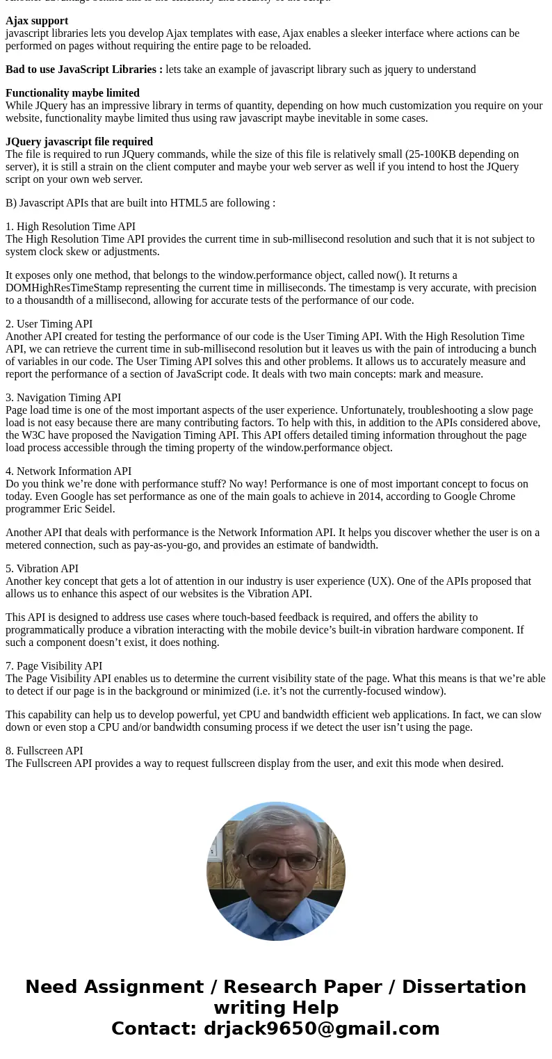 JavaScript Libraries & HTML5 Hello Class! For this discussion you can choose which question you respond to. Feel free to respond to both, however only one i