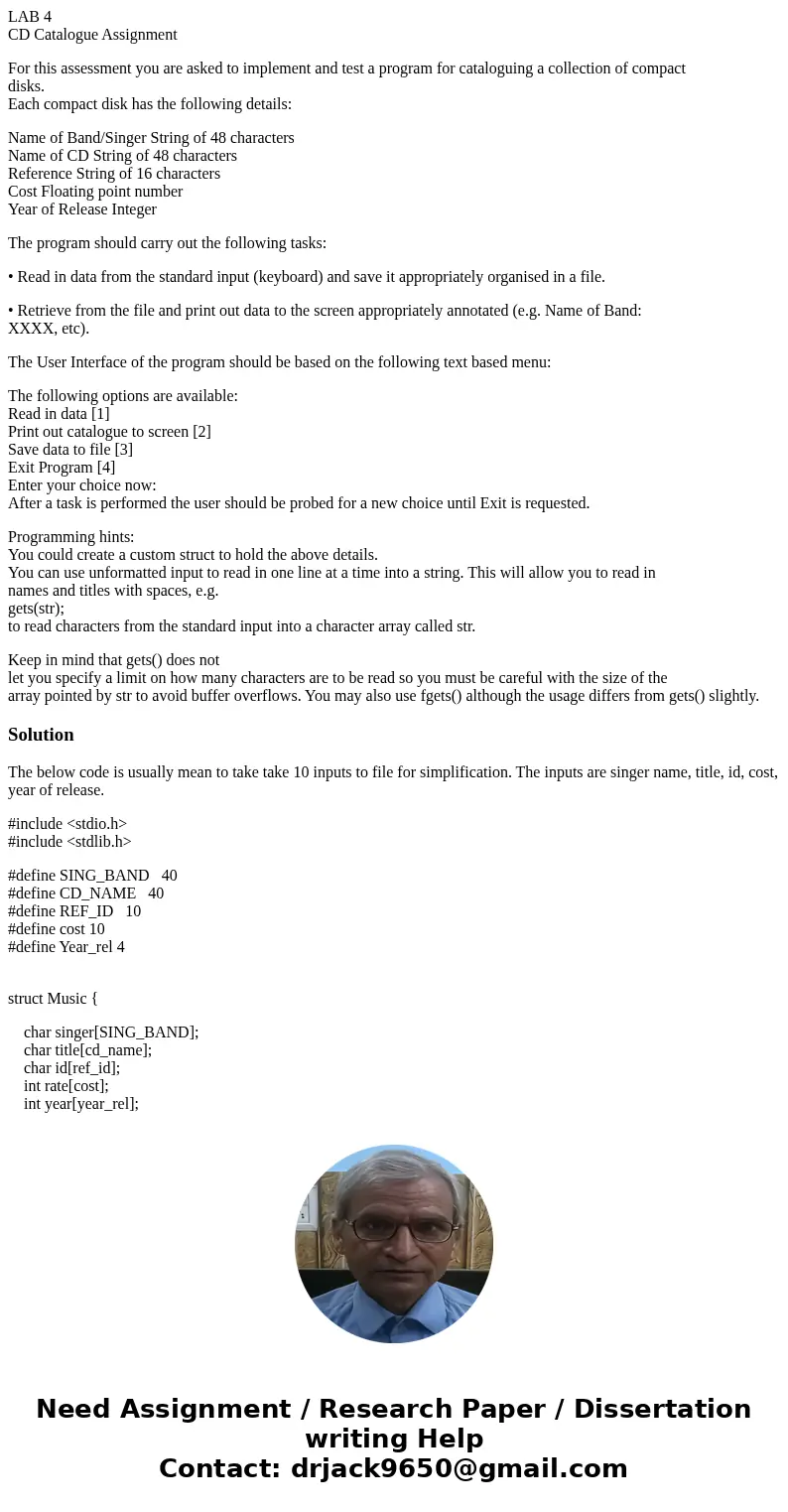 LAB 4 CD Catalogue Assignment For this assessment you are asked to implement and test a program for cataloguing a collection of compact disks. Each compact disk