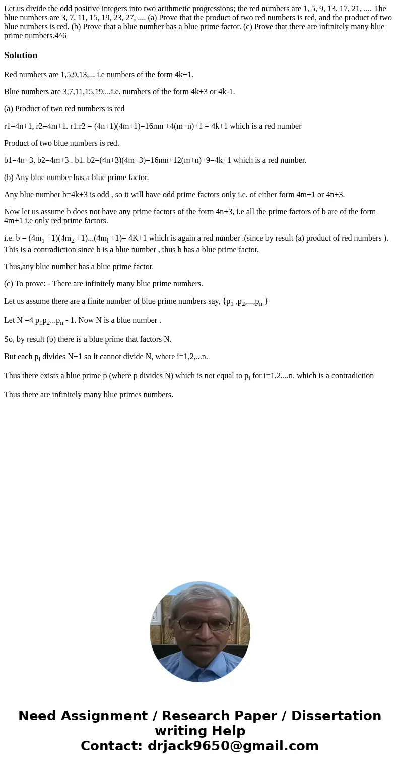 Let us divide the odd positive integers into two arithmetic progressions; the red numbers are 1, 5, 9, 13, 17, 21, .... The blue numbers are 3, 7, 11, 15, 19,   Let us divide the odd positive integers into two arithmetic progressions; the red numbers are 1, 5, 9, 13, 17, 21, .... The blue numbers are 3, 7, 11, 15, 19,