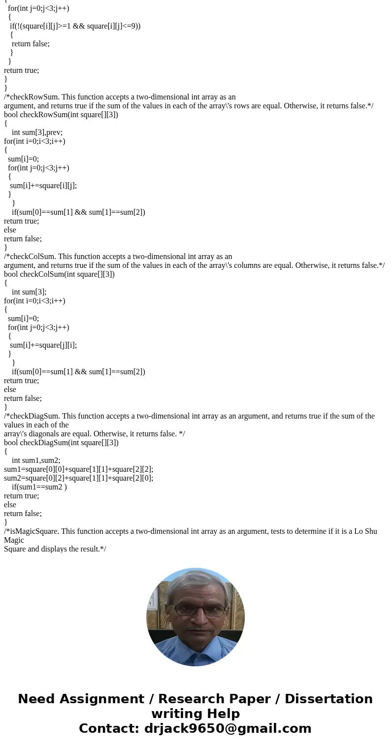 Lo Shu Magic Square The Lo Shu Magic Square is a grid with 3 rows and 3 columns shown in figure 7-19. The Lo Shu magic Square has the following properties; - Th Lo Shu Magic Square The Lo Shu Magic Square is a grid with 3 rows and 3 columns shown in figure 7-19. The Lo Shu magic Square has the following properties; - Th